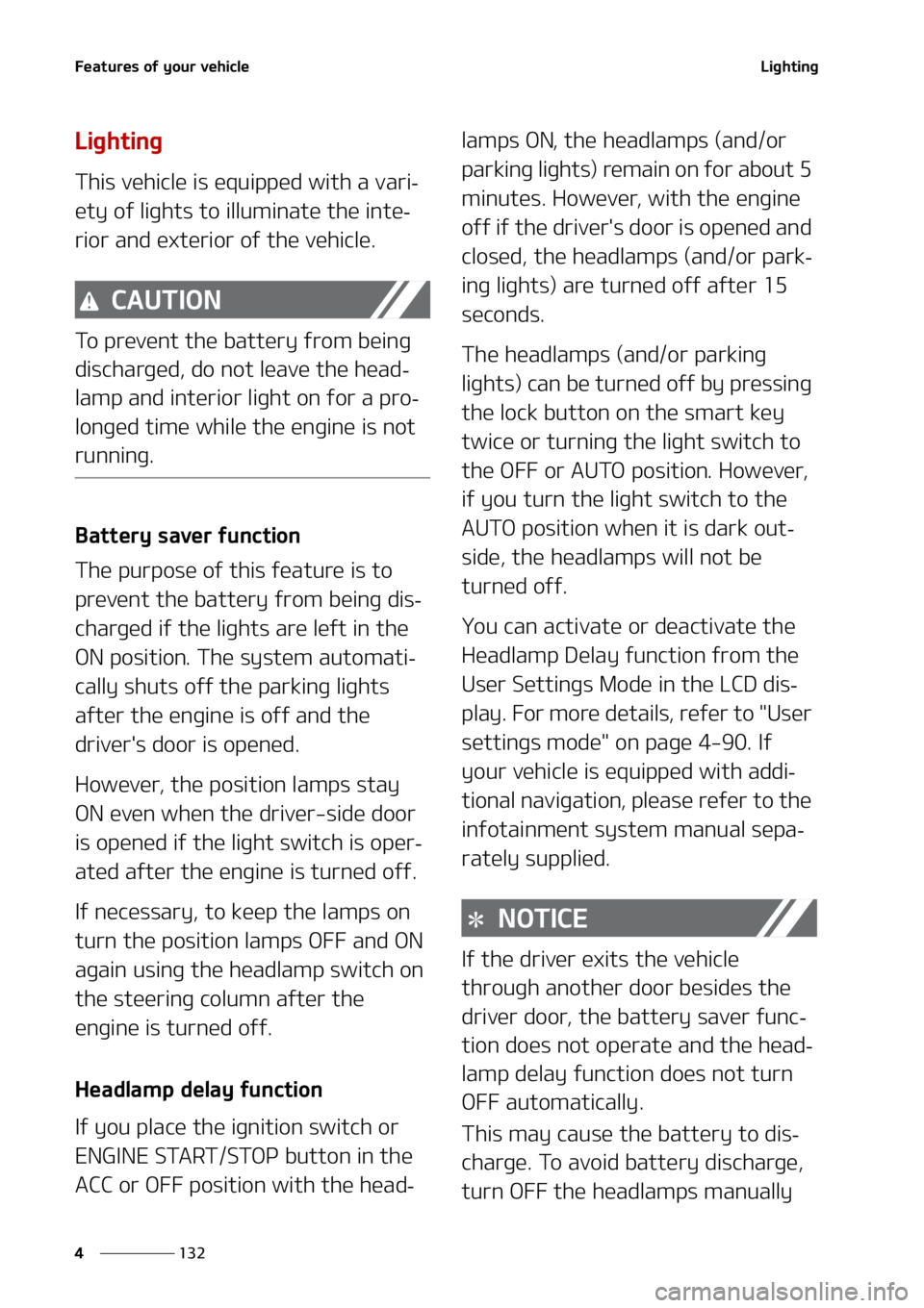 KIA SORENTO 2022  Owners Manual ��F�B�U�V�S�F�T��P�G��Z�P�V�S��W�F�I�J�D�M�F
���
�
�-�J�H�I�U�J�O�H
�-�J�H�I�U�J�O�H
�5�I�J�T��W�F�I�J�D�M�F��J�T��F�R�V�J�Q�Q�F�E��X�J�U�I��B��W�B�S�J-
�F�U�Z��P�G��M�J�H�I�U�T��U�P�