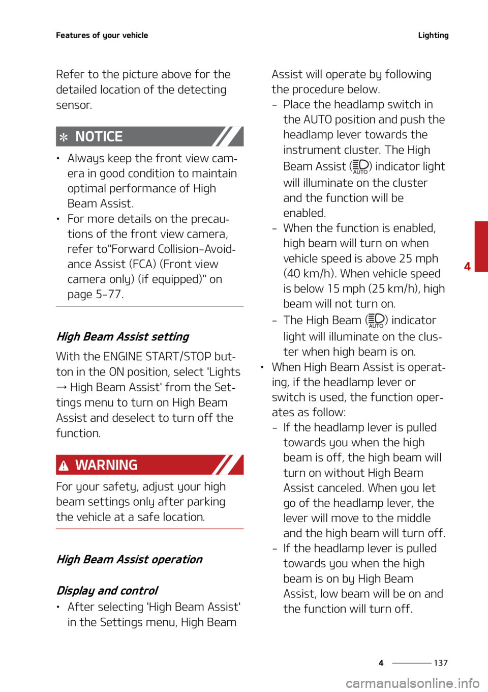 KIA SORENTO 2022  Owners Manual ���
�
�
��F�B�U�V�S�F�T��P�G��Z�P�V�S��W�F�I�J�D�M�F�-�J�H�I�U�J�O�H
�3�F�G�F�S��U�P��U�I�F��Q�J�D�U�V�S�F��B�C�P�W�F��G�P�S��U�I�F�
�E�F�U�B�J�M�F�E��M�P�D�B�U�J�P�O��P�G��U�I�F��