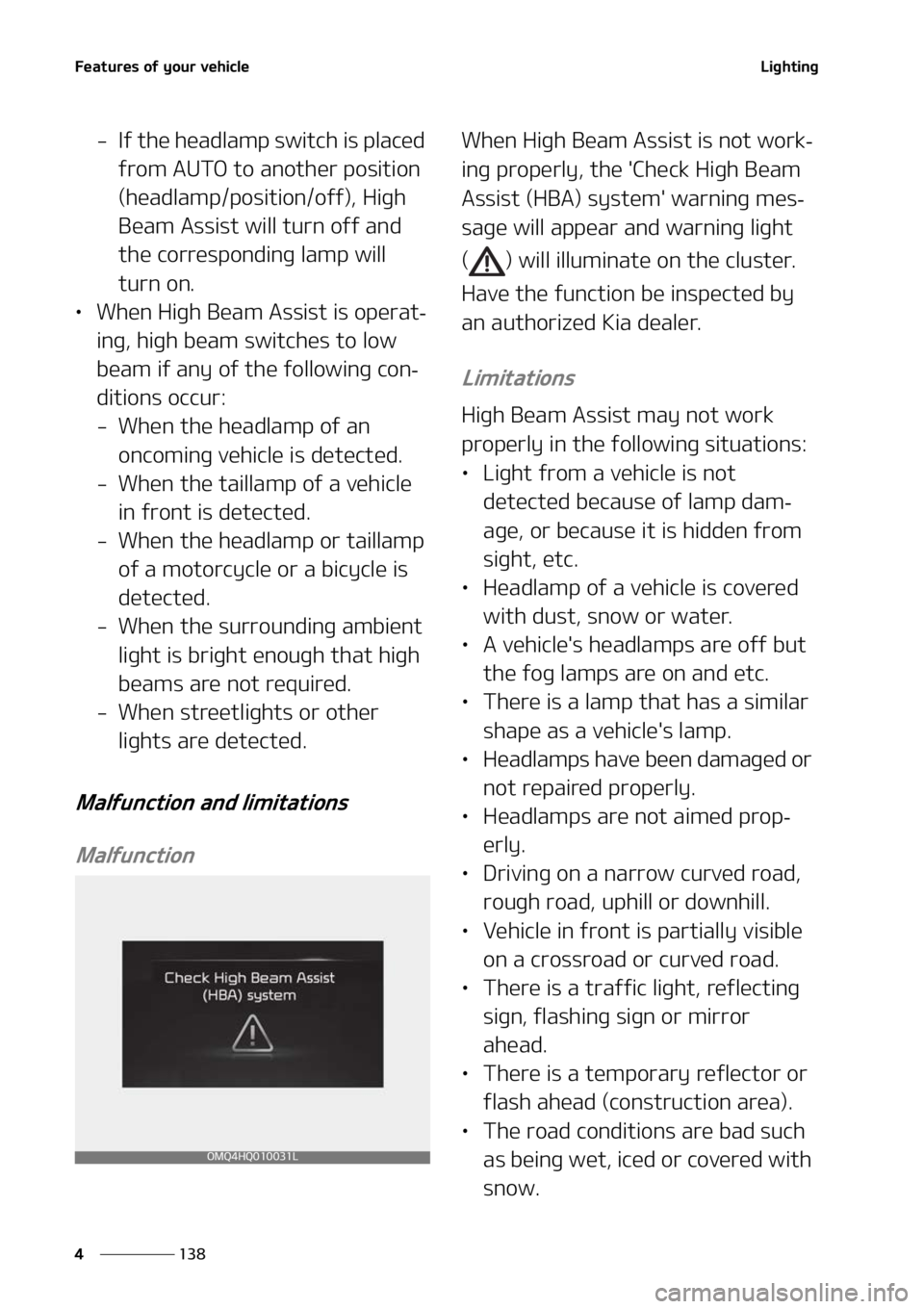 KIA SORENTO 2022  Owners Manual ��F�B�U�V�S�F�T��P�G��Z�P�V�S��W�F�I�J�D�M�F
���
�
�-�J�H�I�U�J�O�H
� �*�G��U�I�F��I�F�B�E�M�B�N�Q��T�X�J�U�D�I��J�T��Q�M�B�D�F�E�
�G�S�P�N��"�6�5�0��U�P��B�O�P�U�I�F�S��Q�P�T�J�U�J