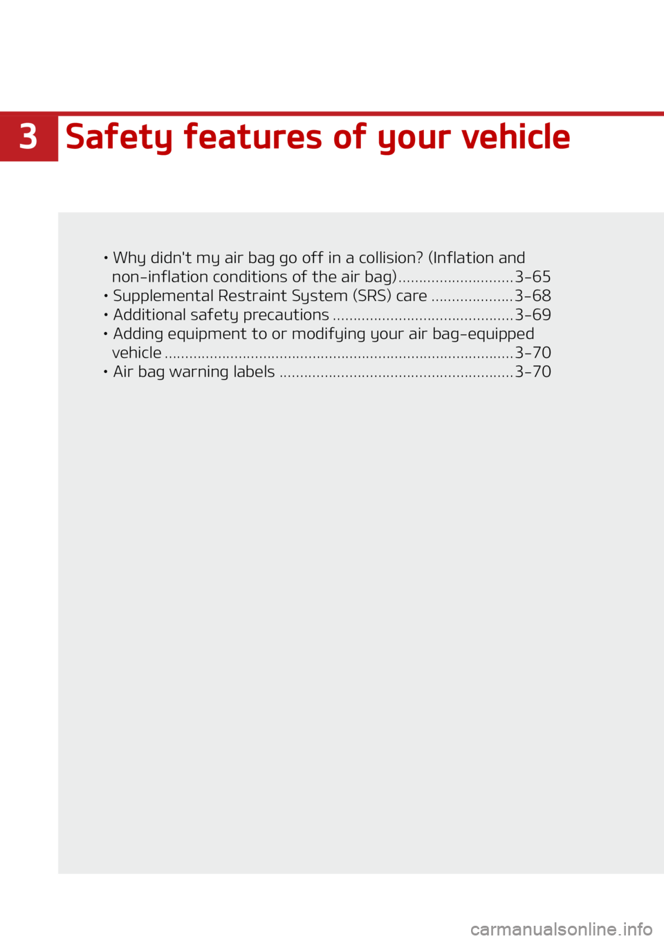 KIA SORENTO 2022 Owners Manual ��4�B�G�F�U�Z��G�F�B�U�V�S�F�T��P�G��Z�P�V�S��W�F�I�J�D�M�F
LÜ��8�I�Z��E�J�E�O��U��N�Z��B�J�S��C�B�H��H�P��P�G�G��J�O��B��D�P�M�M�J�T�J�P�O� ��	�*�O�G�M�B�U�J�P�O��B�O�E�
�O�P�O��