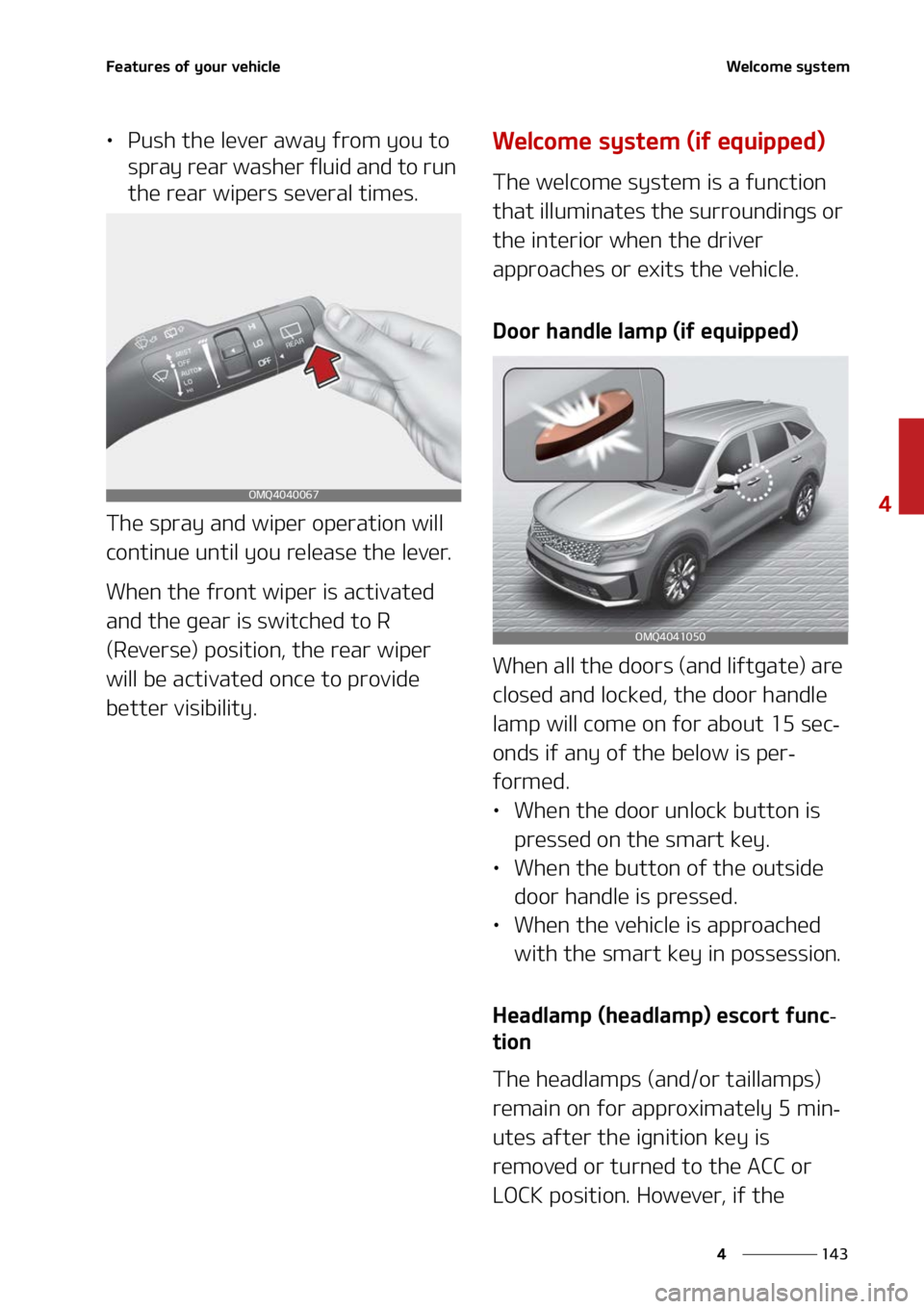 KIA SORENTO 2022  Owners Manual ���
�
�
��F�B�U�V�S�F�T��P�G��Z�P�V�S��W�F�I�J�D�M�F�8�F�M�D�P�N�F��T�Z�T�U�F�N
LÜ�1�V�T�I��U�I�F��M�F�W�F�S��B�X�B�Z��G�S�P�N��Z�P�V��U�P�
�T�Q�S�B�Z��S�F�B�S��X�B�T�I�F�S��G�M�V