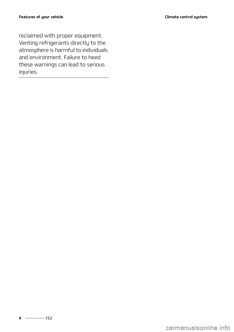 KIA SORENTO 2022  Owners Manual ��F�B�U�V�S�F�T��P�G��Z�P�V�S��W�F�I�J�D�M�F
���
�
�$�M�J�N�B�U�F��D�P�O�U�S�P�M��T�Z�T�U�F�N
�S�F�D�M�B�J�N�F�E��X�J�U�I��Q�S�P�Q�F�S��F�R�V�J�Q�N�F�O�U��
�7�F�O�U�J�O�H��S�F�G�S�J�H�