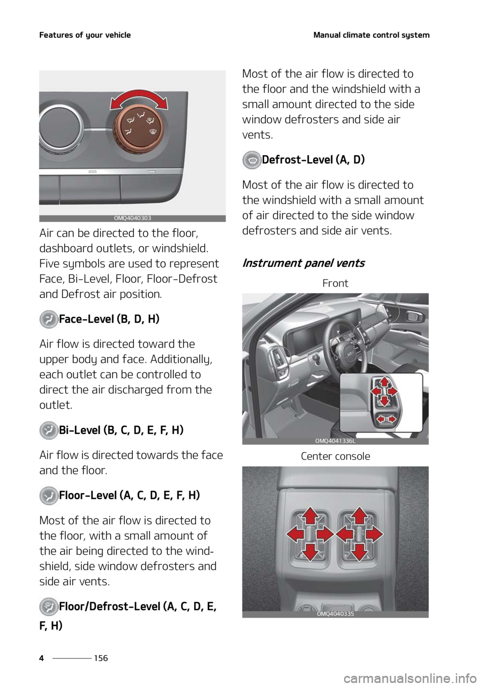 KIA SORENTO 2022  Owners Manual ��F�B�U�V�S�F�T��P�G��Z�P�V�S��W�F�I�J�D�M�F
���
�
�.�B�O�V�B�M��D�M�J�N�B�U�F��D�P�O�U�S�P�M��T�Z�T�U�F�N
�"�J�S��D�B�O��C�F��E�J�S�F�D�U�F�E��U�P��U�I�F��G�M�P�P�S�
�
�E�B�T�I�C�P�