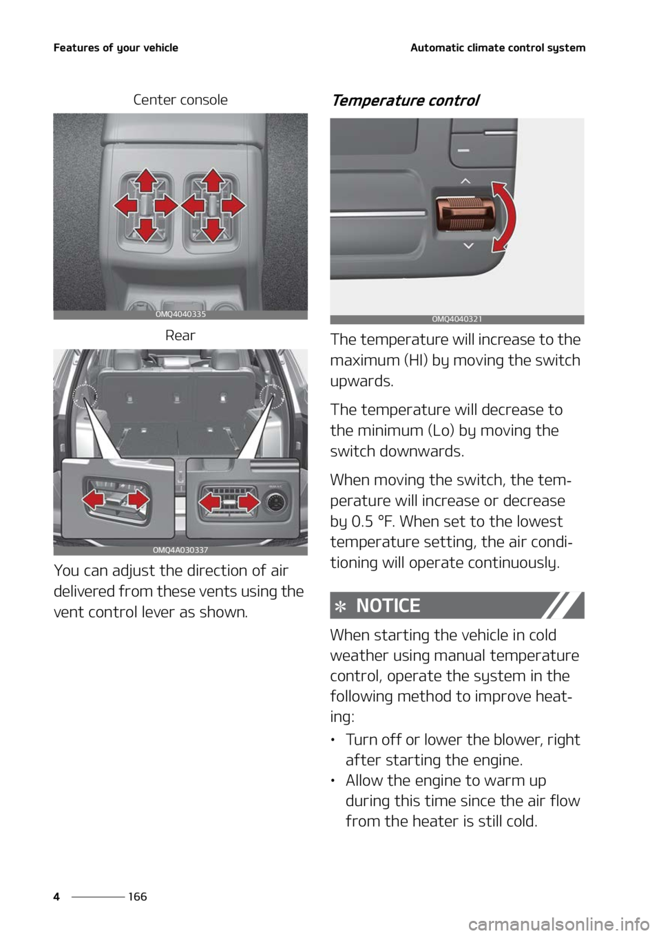 KIA SORENTO 2022  Owners Manual ��F�B�U�V�S�F�T��P�G��Z�P�V�S��W�F�I�J�D�M�F
���
�
�"�V�U�P�N�B�U�J�D��D�M�J�N�B�U�F��D�P�O�U�S�P�M��T�Z�T�U�F�N
�$�F�O�U�F�S��D�P�O�T�P�M�F
�3�F�B�S
�:�P�V��D�B�O��B�E�K�V�T�U��U�I�F�