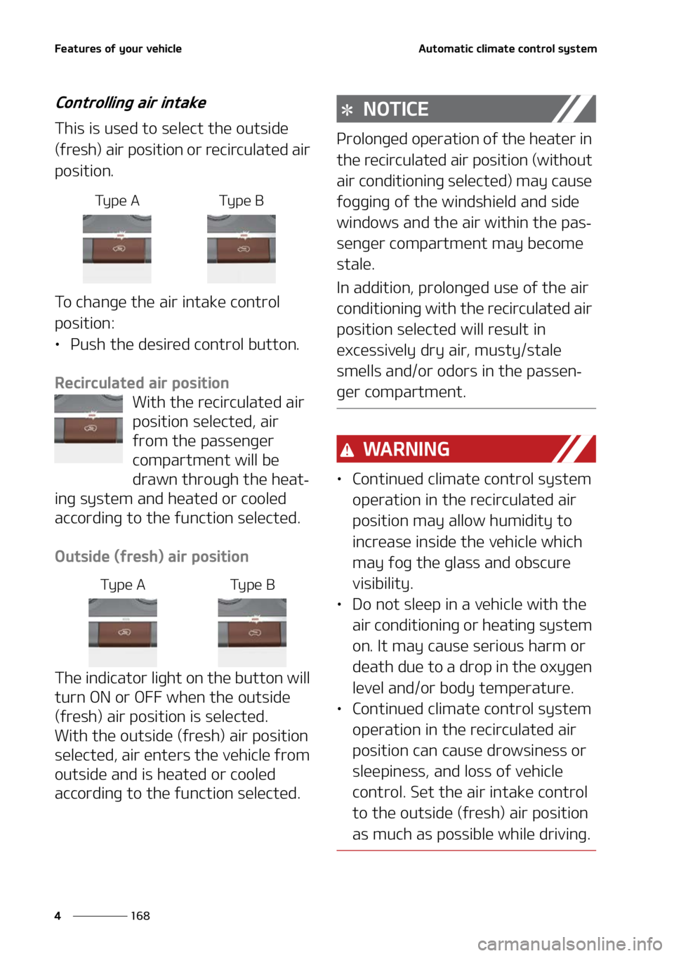 KIA SORENTO 2022  Owners Manual ��F�B�U�V�S�F�T��P�G��Z�P�V�S��W�F�I�J�D�M�F
���
�
�"�V�U�P�N�B�U�J�D��D�M�J�N�B�U�F��D�P�O�U�S�P�M��T�Z�T�U�F�N
�$�P�O�U�S�P�M�M�J�O�H��B�J�S��J�O�U�B�L�F
�5�I�J�T��J�T��V�T�F�E��U�P�