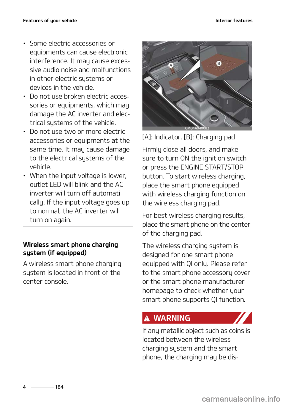 KIA SORENTO 2022  Owners Manual ��F�B�U�V�S�F�T��P�G��Z�P�V�S��W�F�I�J�D�M�F
���
�
�*�O�U�F�S�J�P�S��G�F�B�U�V�S�F�T
LÜ �4�P�N�F��F�M�F�D�U�S�J�D� �B�D�D�F�T�T�P�S�J�F�T��P�S�
�F�R�V�J�Q�N�F�O�U�T��D�B�O��D�B�V�T�F�