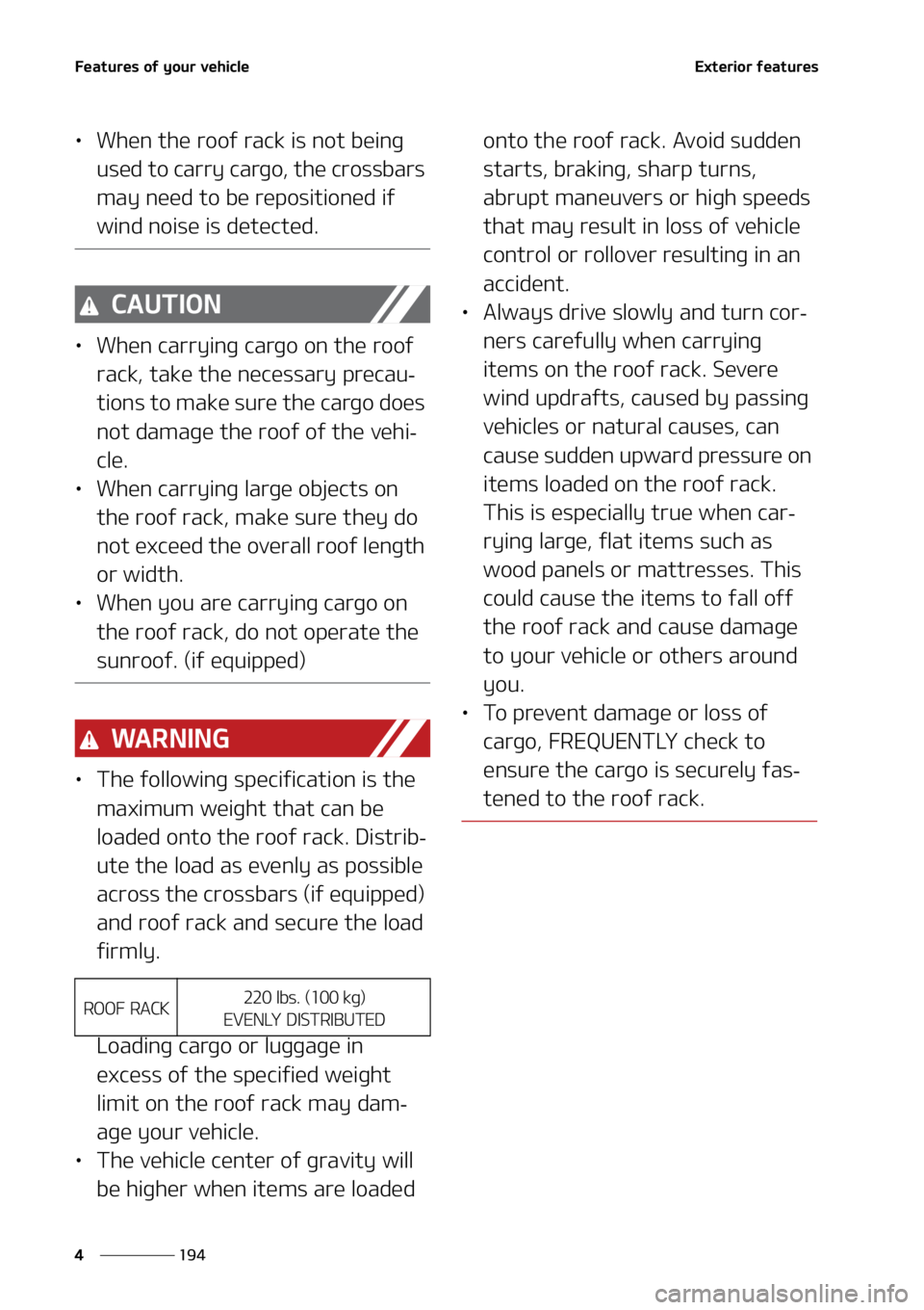 KIA SORENTO 2022  Owners Manual ��F�B�U�V�S�F�T��P�G��Z�P�V�S��W�F�I�J�D�M�F
���
�
�&�Y�U�F�S�J�P�S��G�F�B�U�V�S�F�T
LÜ �8�I�F�O��U�I�F��S�P�P�G��S�B�D�L��J�T��O�P�U��C�F�J�O�H�
�V�T�F�E��U�P��D�B�S�S�Z��D�B�S�H�