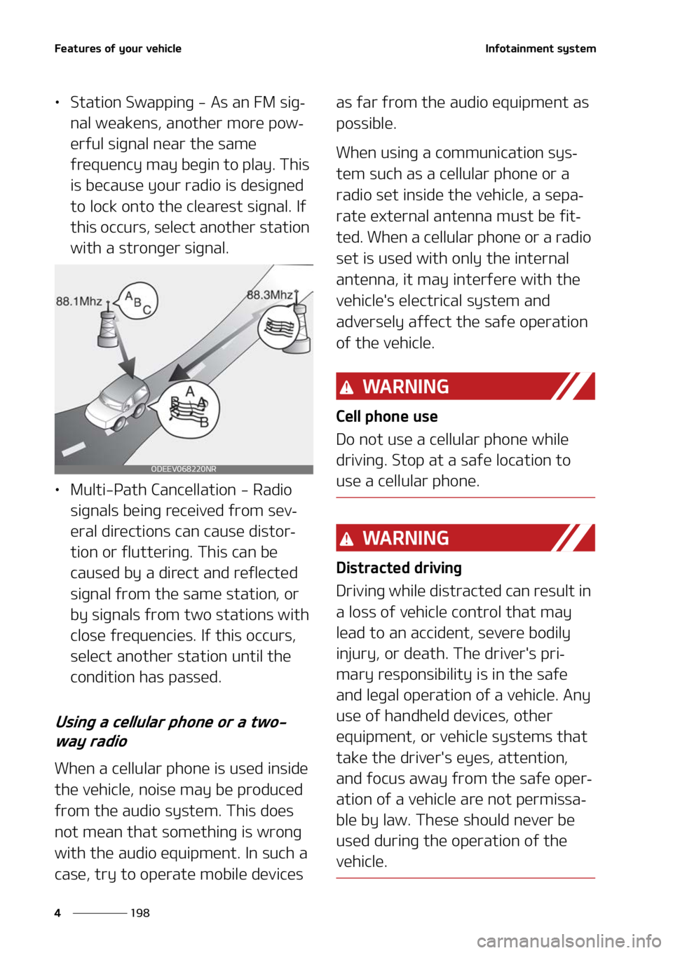 KIA SORENTO 2022  Owners Manual ��F�B�U�V�S�F�T��P�G��Z�P�V�S��W�F�I�J�D�M�F
���
�
�*�O�G�P�U�B�J�O�N�F�O�U��T�Z�T�U�F�N
LÜ �4�U�B�U�J�P�O��4�X�B�Q�Q�J�O�H����"�T��B�O���.��T�J�H-
�O�B�M��X�F�B�L�F�O�T�
��B�O�P�U