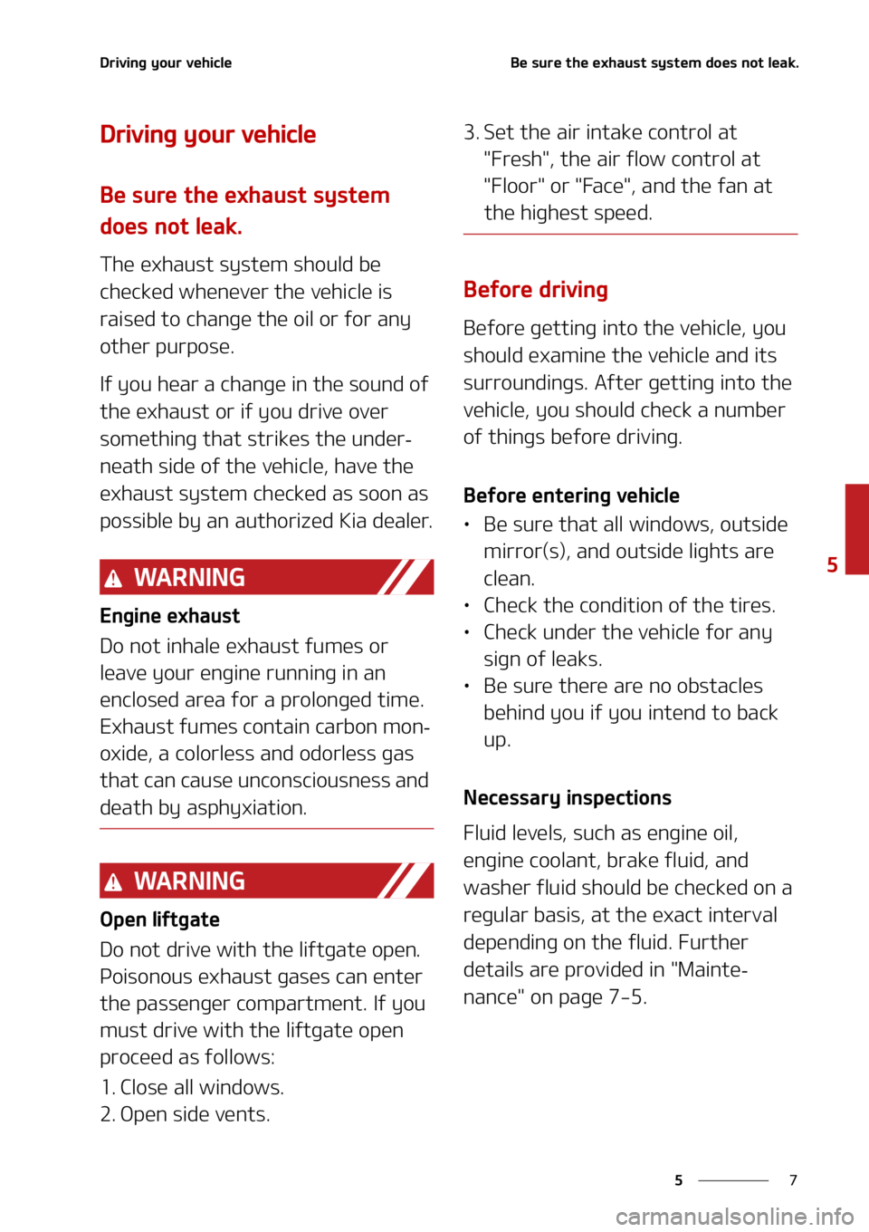 KIA SORENTO 2022  Owners Manual �
�
�
�%�S�J�W�J�O�H��Z�P�V�S��W�F�I�J�D�M�F�#�F��T�V�S�F��U�I�F��F�Y�I�B�V�T�U��T�Z�T�U�F�N��E�P�F�T��O�P�U��M�F�B�L�
�%�S�J�W�J�O�H��Z�P�V�S��W�F�I�J�D�M�F
�#�F��T�V�S�F��U�I�F��F�