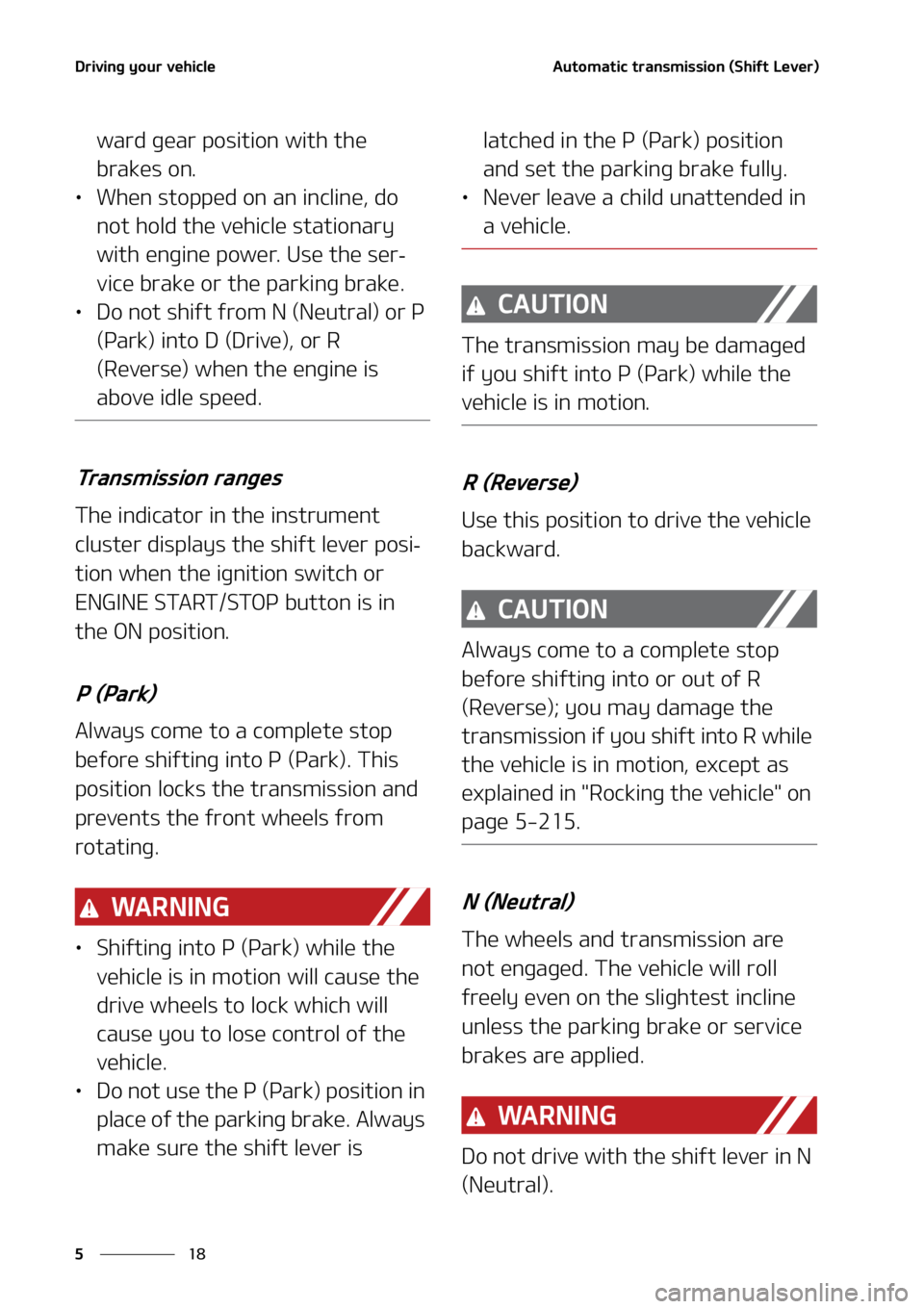 KIA SORENTO 2022  Owners Manual �%�S�J�W�J�O�H��Z�P�V�S��W�F�I�J�D�M�F
��
�
�"�V�U�P�N�B�U�J�D��U�S�B�O�T�N�J�T�T�J�P�O��	�4�I�J�G�U��-�F�W�F�S�

�X�B�S�E��H�F�B�S��Q�P�T�J�U�J�P�O��X�J�U�I��U�I�F�
�C�S�B�L�F�T��P�O�
