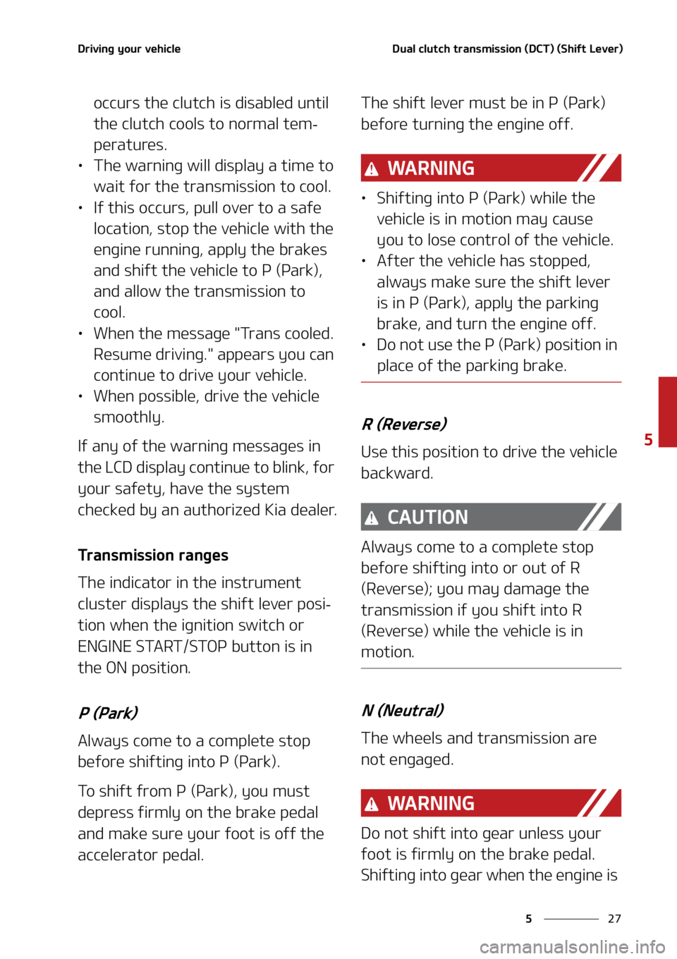 KIA SORENTO 2022  Owners Manual ��
�
�
�%�S�J�W�J�O�H��Z�P�V�S��W�F�I�J�D�M�F�%�V�B�M��D�M�V�U�D�I��U�S�B�O�T�N�J�T�T�J�P�O��	�%�$�5�
��	�4�I�J�G�U��-�F�W�F�S�

�P�D�D�V�S�T��U�I�F��D�M�V�U�D�I��J�T��E�J�T�B�C�M�F�E�