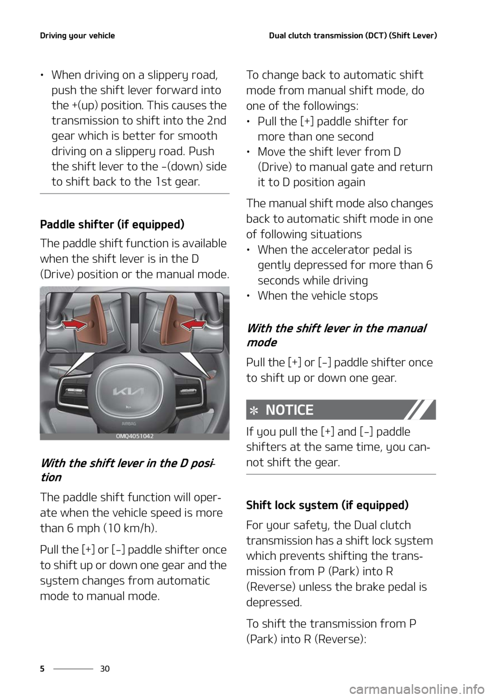 KIA SORENTO 2022  Owners Manual �%�S�J�W�J�O�H��Z�P�V�S��W�F�I�J�D�M�F
��
�
�%�V�B�M��D�M�V�U�D�I��U�S�B�O�T�N�J�T�T�J�P�O��	�%�$�5�
��	�4�I�J�G�U��-�F�W�F�S�

LÜ �8�I�F�O��E�S�J�W�J�O�H��P�O��B��T�M�J�Q�Q�F�S�Z��S�P