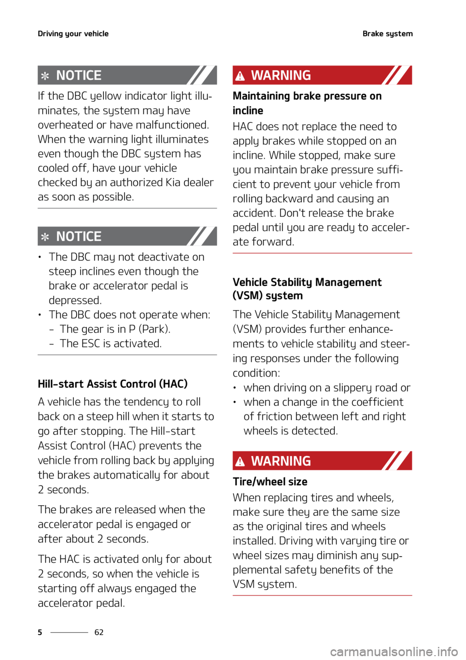 KIA SORENTO 2022  Owners Manual �%�S�J�W�J�O�H��Z�P�V�S��W�F�I�J�D�M�F
��
�
�#�S�B�L�F��T�Z�T�U�F�N
�/�0�5�*�$�&
�*�G��U�I�F��%�#�$��Z�F�M�M�P�X��J�O�E�J�D�B�U�P�S��M�J�H�I�U��J�M�M�V-
�N�J�O�B�U�F�T�
��U�I�F��T�Z�T�U�