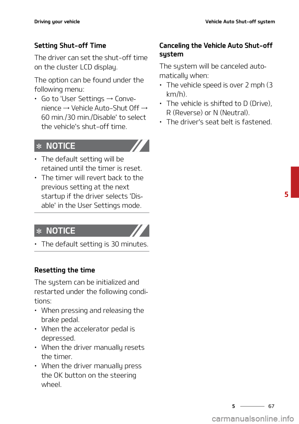 KIA SORENTO 2022  Owners Manual ��
�
�
�%�S�J�W�J�O�H��Z�P�V�S��W�F�I�J�D�M�F�7�F�I�J�D�M�F��"�V�U�P��4�I�V�U��P�G�G��T�Z�T�U�F�N
�4�F�U�U�J�O�H��4�I�V�U��P�G�G��5�J�N�F
�5�I�F��E�S�J�W�F�S��D�B�O��T�F�U��U�I�F��T�