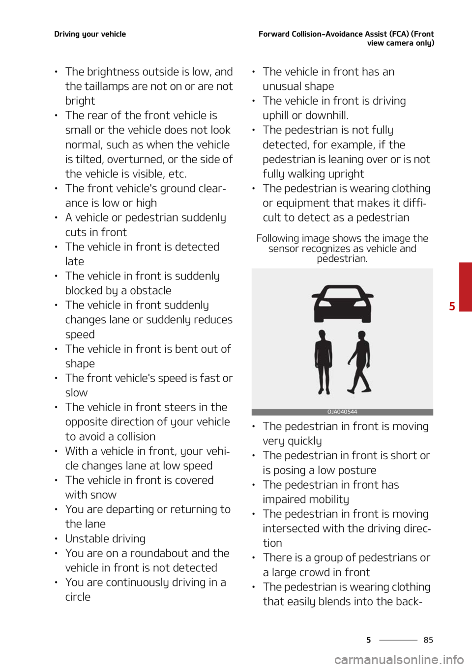 KIA SORENTO 2022  Owners Manual ��
�
�
�%�S�J�W�J�O�H��Z�P�V�S��W�F�I�J�D�M�F��P�S�X�B�S�E��$�P�M�M�J�T�J�P�O��"�W�P�J�E�B�O�D�F��"�T�T�J�T�U��	��$�"�
��	��S�P�O�U�W�J�F�X��D�B�N�F�S�B��P�O�M�Z�

LÜ�5�I�F��C�S�J�H�