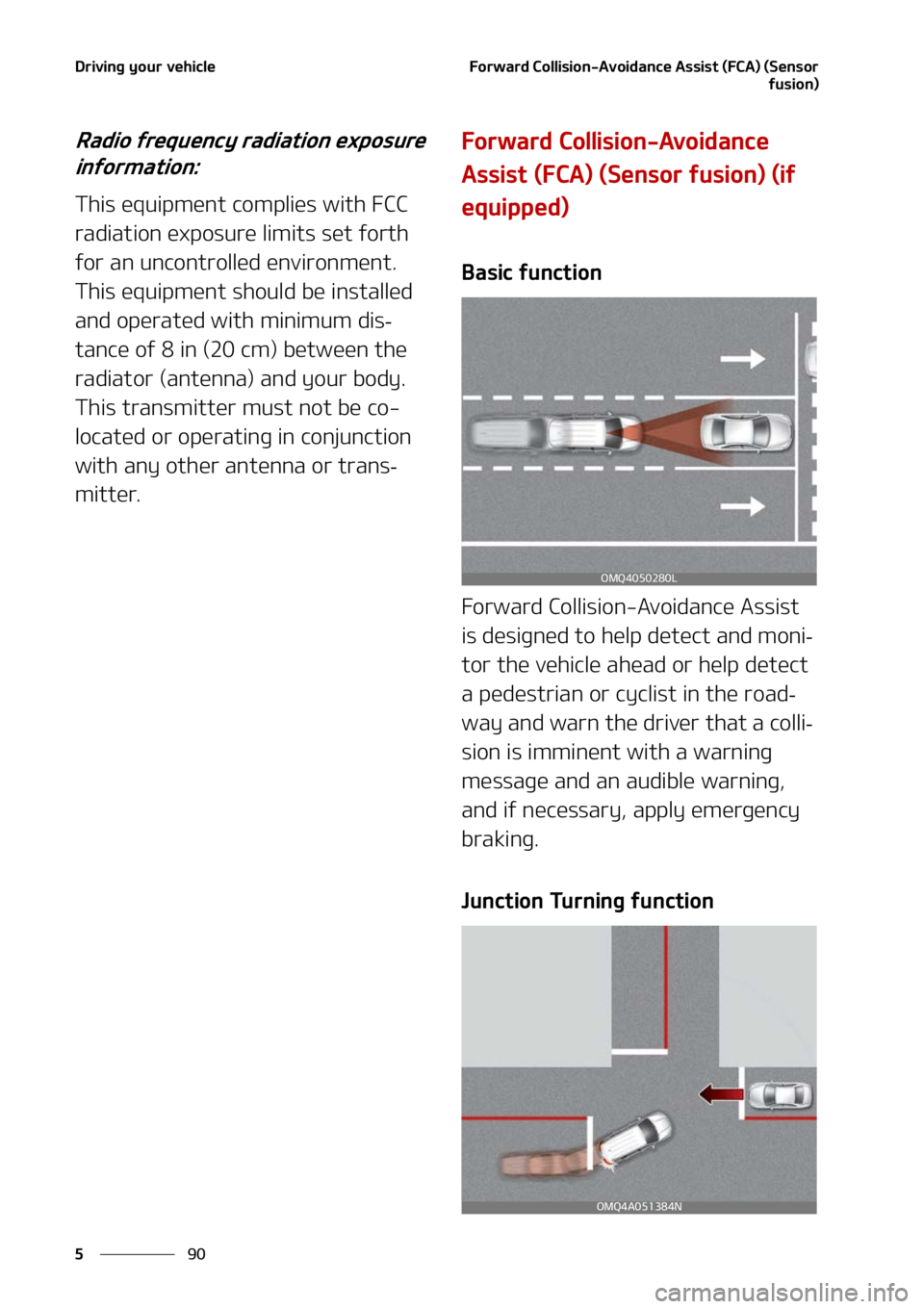 KIA SORENTO 2022  Owners Manual �%�S�J�W�J�O�H��Z�P�V�S��W�F�I�J�D�M�F
��
�
��P�S�X�B�S�E��$�P�M�M�J�T�J�P�O��"�W�P�J�E�B�O�D�F��"�T�T�J�T�U��	��$�"�
��	�4�F�O�T�P�S
�G�V�T�J�P�O�

�3�B�E�J�P��G�S�F�R�V�F�O�D�Z��S�B�E�