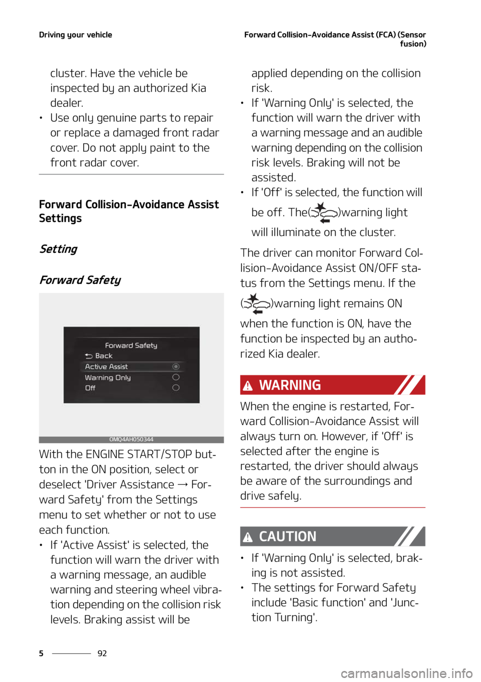 KIA SORENTO 2022  Owners Manual �%�S�J�W�J�O�H��Z�P�V�S��W�F�I�J�D�M�F
��
�
��P�S�X�B�S�E��$�P�M�M�J�T�J�P�O��"�W�P�J�E�B�O�D�F��"�T�T�J�T�U��	��$�"�
��	�4�F�O�T�P�S
�G�V�T�J�P�O�

�D�M�V�T�U�F�S���)�B�W�F��U�I�F��W�