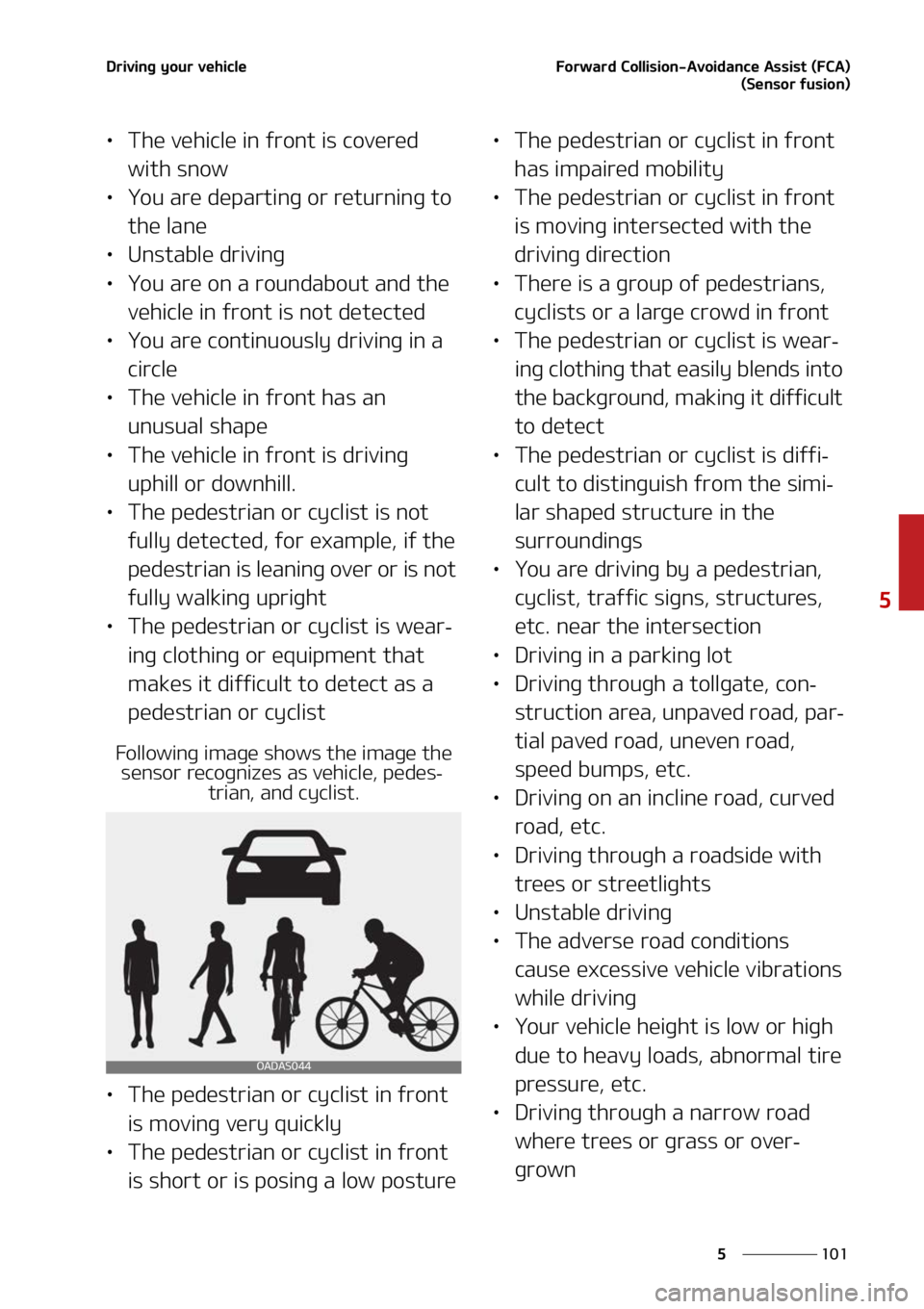 KIA SORENTO 2022  Owners Manual ���
�
�
�%�S�J�W�J�O�H��Z�P�V�S��W�F�I�J�D�M�F��P�S�X�B�S�E��$�P�M�M�J�T�J�P�O��"�W�P�J�E�B�O�D�F��"�T�T�J�T�U��	��$�"�
�	�4�F�O�T�P�S��G�V�T�J�P�O�

LÜ�5�I�F��W�F�I�J�D�M�F��J�O��G�