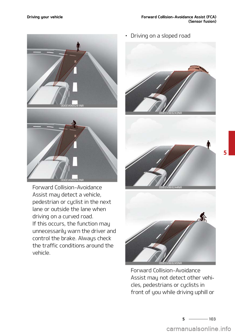 KIA SORENTO 2022  Owners Manual ���
�
�
�%�S�J�W�J�O�H��Z�P�V�S��W�F�I�J�D�M�F��P�S�X�B�S�E��$�P�M�M�J�T�J�P�O��"�W�P�J�E�B�O�D�F��"�T�T�J�T�U��	��$�"�
�	�4�F�O�T�P�S��G�V�T�J�P�O�

��P�S�X�B�S�E��$�P�M�M�J�T�J�P�O�