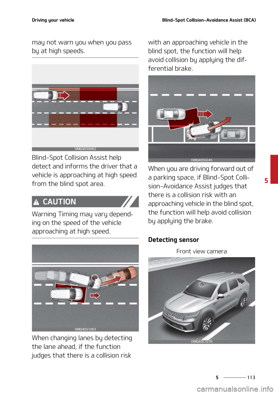 KIA SORENTO 2022  Owners Manual    
 
 
 % S J W J O H  Z P V S  W F I J D M F # M J O E  4 Q P U  $ P M M J T J P O  " W P J E B O D F  " T T J T U  	 # $ " 

 N B Z  O P U  X B S O  Z P V  X I F O  Z P V  Q B T T