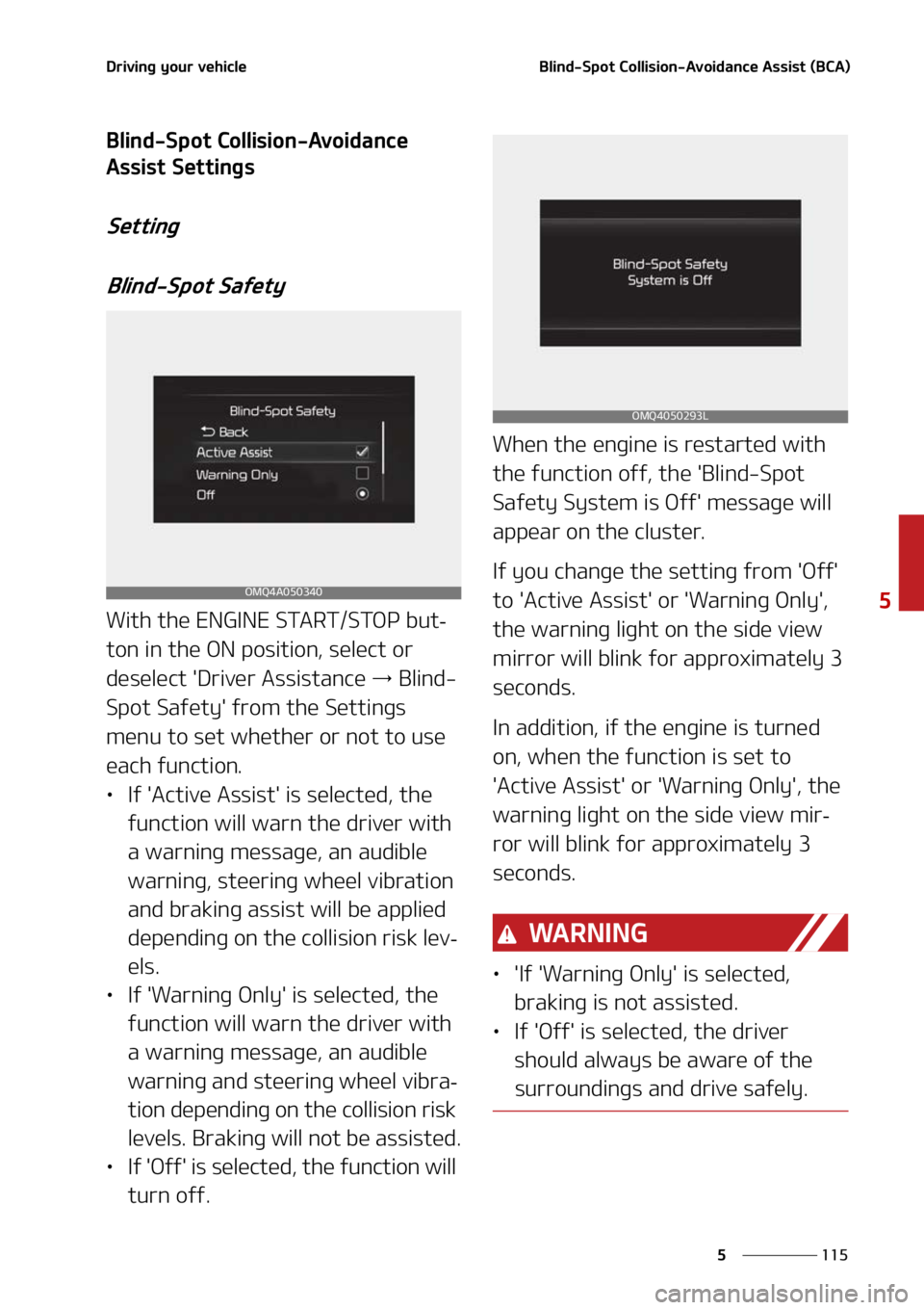 KIA SORENTO 2022  Owners Manual    
 
 
 % S J W J O H  Z P V S  W F I J D M F # M J O E  4 Q P U  $ P M M J T J P O  " W P J E B O D F  " T T J T U  	 # $ " 

 # M J O E  4 Q P U  $ P M M J T J P O  " W P J E B O D F