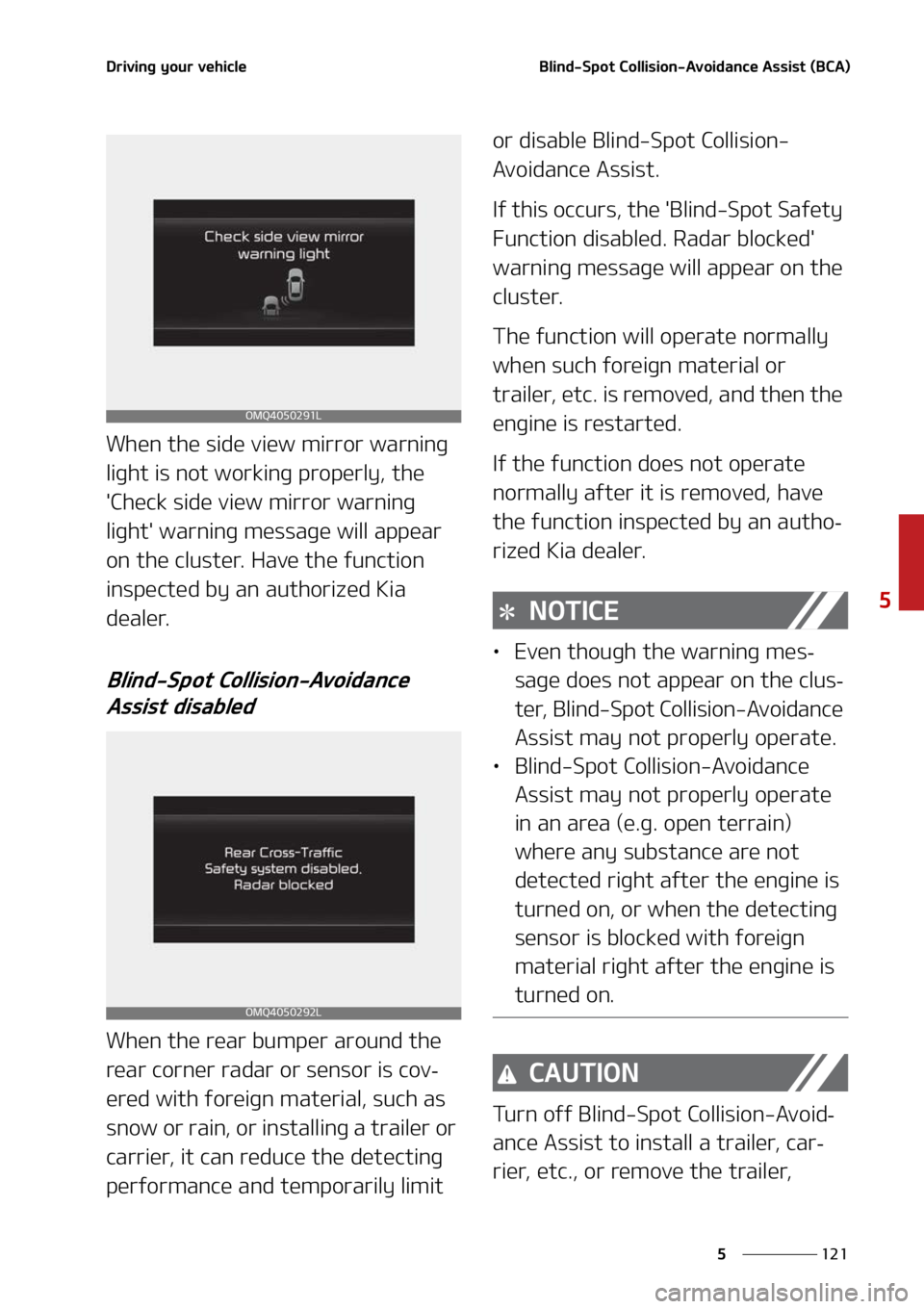 KIA SORENTO 2022  Owners Manual ���
�
�
�%�S�J�W�J�O�H��Z�P�V�S��W�F�I�J�D�M�F�#�M�J�O�E��4�Q�P�U��$�P�M�M�J�T�J�P�O��"�W�P�J�E�B�O�D�F��"�T�T�J�T�U��	�#�$�"�

�8�I�F�O��U�I�F��T�J�E�F��W�J�F�X��N�J�S�S�P�S��X�B�S�O