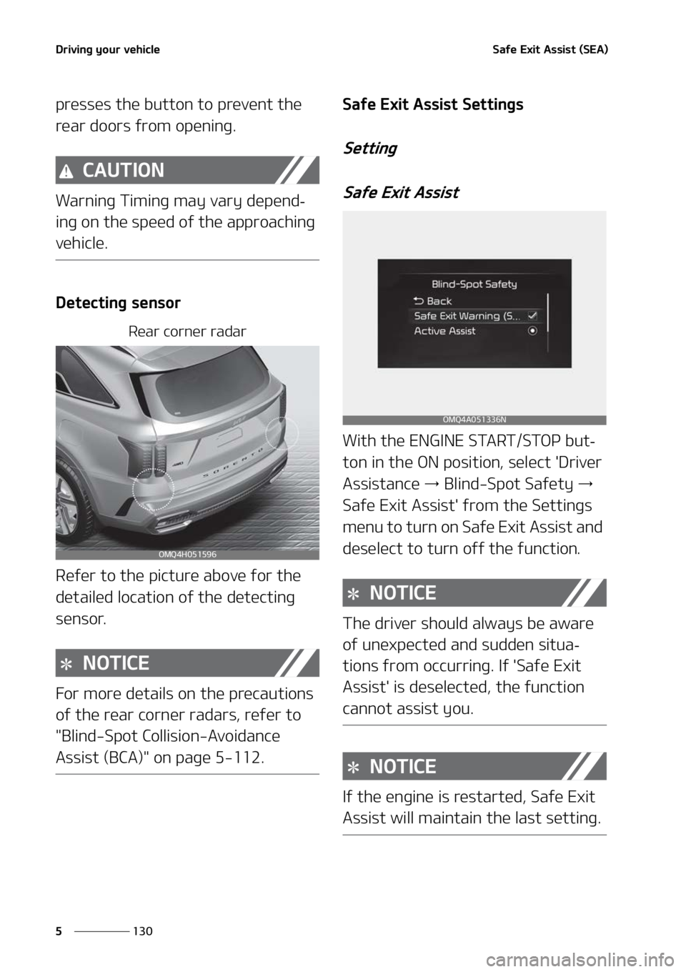 KIA SORENTO 2022  Owners Manual �%�S�J�W�J�O�H��Z�P�V�S��W�F�I�J�D�M�F
���
�
�4�B�G�F��&�Y�J�U��"�T�T�J�T�U��	�4�&�"�

�Q�S�F�T�T�F�T��U�I�F��C�V�U�U�P�O��U�P��Q�S�F�W�F�O�U��U�I�F�
�S�F�B�S��E�P�P�S�T��G�S�P�N��P�