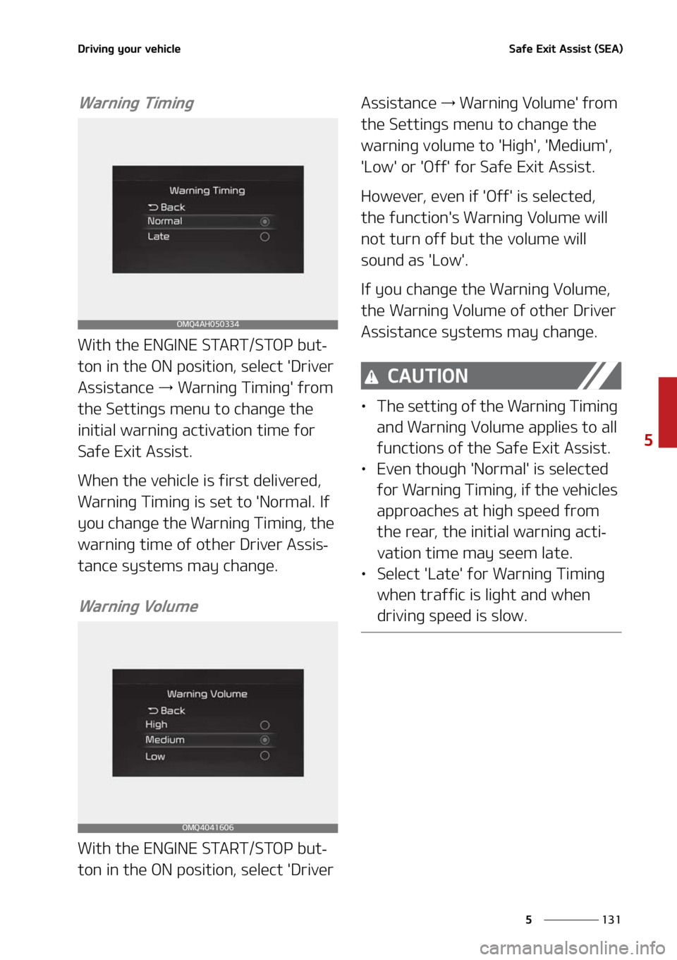 KIA SORENTO 2022  Owners Manual ���
�
�
�%�S�J�W�J�O�H��Z�P�V�S��W�F�I�J�D�M�F�4�B�G�F��&�Y�J�U��"�T�T�J�T�U��	�4�&�"�

�8�B�S�O�J�O�H��5�J�N�J�O�H
�8�J�U�I��U�I�F��&�/�(�*�/�&��4�5�"�3�5��4�5�0�1��C�V�U-
�U�P�O��J�