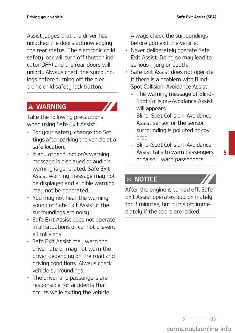 KIA SORENTO 2022  Owners Manual ���
�
�
�%�S�J�W�J�O�H��Z�P�V�S��W�F�I�J�D�M�F�4�B�G�F��&�Y�J�U��"�T�T�J�T�U��	�4�&�"�

�"�T�T�J�T�U��K�V�E�H�F�T��U�I�B�U��U�I�F��E�S�J�W�F�S��I�B�T�
�V�O�M�P�D�L�F�E��U�I�F��E�P�P�