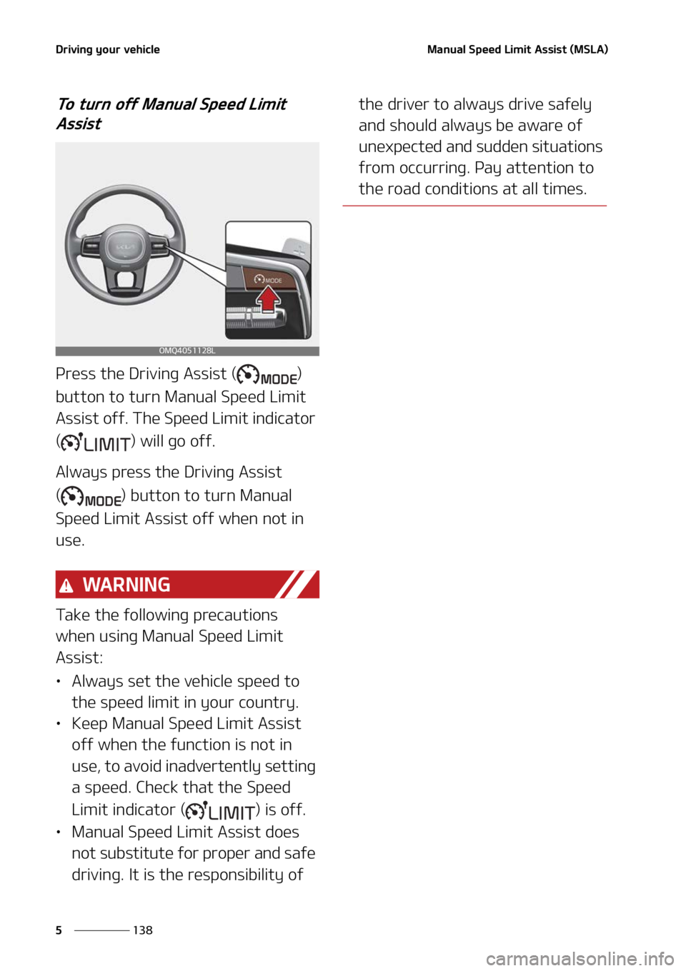 KIA SORENTO 2022  Owners Manual �%�S�J�W�J�O�H��Z�P�V�S��W�F�I�J�D�M�F
���
�
�.�B�O�V�B�M��4�Q�F�F�E��-�J�N�J�U��"�T�T�J�T�U��	�.�4�-�"�

�5�P��U�V�S�O��P�G�G��.�B�O�V�B�M��4�Q�F�F�E��-�J�N�J�U�
�"�T�T�J�T�U
�1�S�F�T