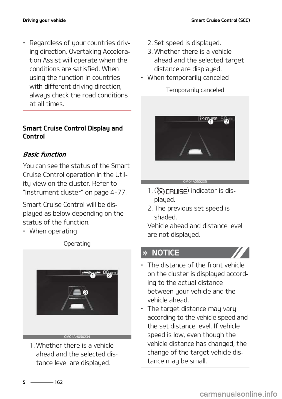 KIA SORENTO 2022  Owners Manual �%�S�J�W�J�O�H��Z�P�V�S��W�F�I�J�D�M�F
���
�
�4�N�B�S�U��$�S�V�J�T�F��$�P�O�U�S�P�M��	�4�$�$�

LÜ �3�F�H�B�S�E�M�F�T�T��P�G��Z�P�V�S��D�P�V�O�U�S�J�F�T��E�S�J�W-
�J�O�H��E�J�S�F�D�U�J�P