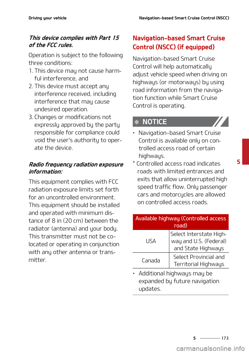 KIA SORENTO 2022  Owners Manual ���
�
�
�%�S�J�W�J�O�H��Z�P�V�S��W�F�I�J�D�M�F�/�B�W�J�H�B�U�J�P�O��C�B�T�F�E��4�N�B�S�U��$�S�V�J�T�F��$�P�O�U�S�P�M��	�/�4�$�$�

�5�I�J�T��E�F�W�J�D�F��D�P�N�Q�M�J�F�T��X�J�U�I��1�B�S