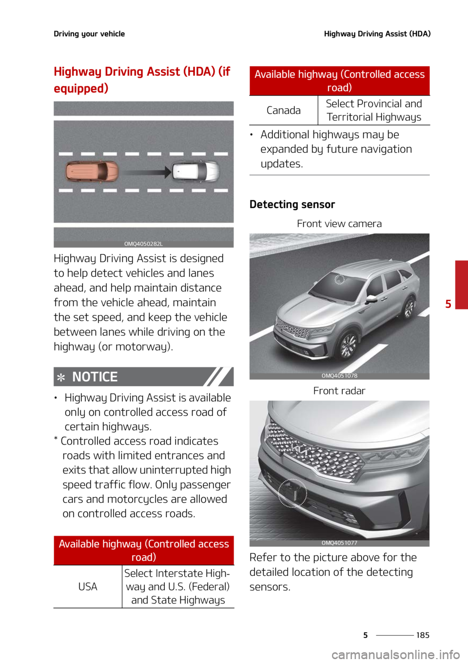 KIA SORENTO 2022  Owners Manual ���
�
�
�%�S�J�W�J�O�H��Z�P�V�S��W�F�I�J�D�M�F�)�J�H�I�X�B�Z��%�S�J�W�J�O�H��"�T�T�J�T�U��	�)�%�"�

�)�J�H�I�X�B�Z��%�S�J�W�J�O�H��"�T�T�J�T�U��	�)�%�"�
��	�J�G�
�F�R�V�J�Q�Q�F�E�

�)�J