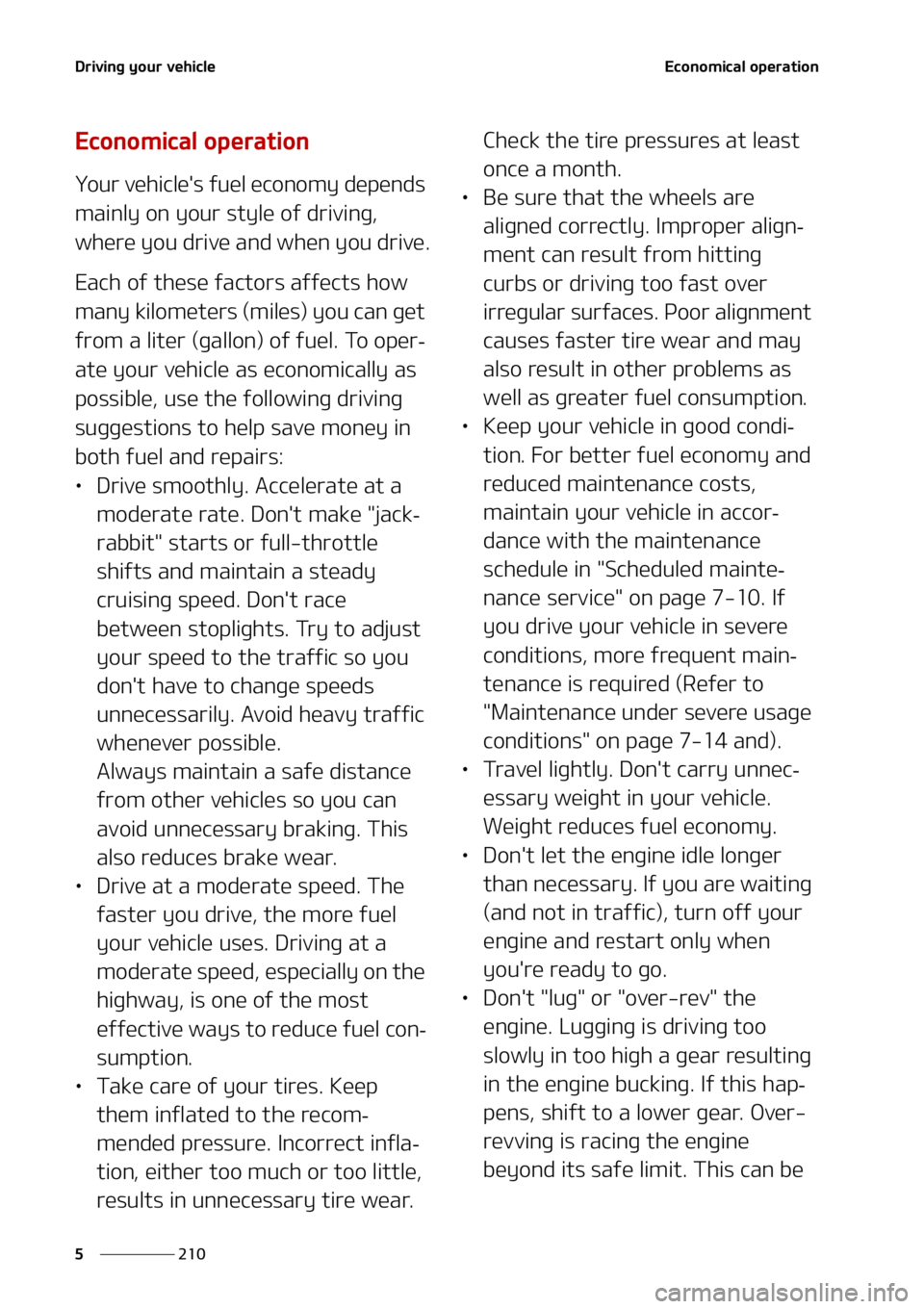 KIA SORENTO 2022  Owners Manual �%�S�J�W�J�O�H��Z�P�V�S��W�F�I�J�D�M�F
���
�
�&�D�P�O�P�N�J�D�B�M��P�Q�F�S�B�U�J�P�O
�&�D�P�O�P�N�J�D�B�M��P�Q�F�S�B�U�J�P�O
�:�P�V�S��W�F�I�J�D�M�F��T��G�V�F�M��F�D�P�O�P�N�Z��E�F�Q�F�O�