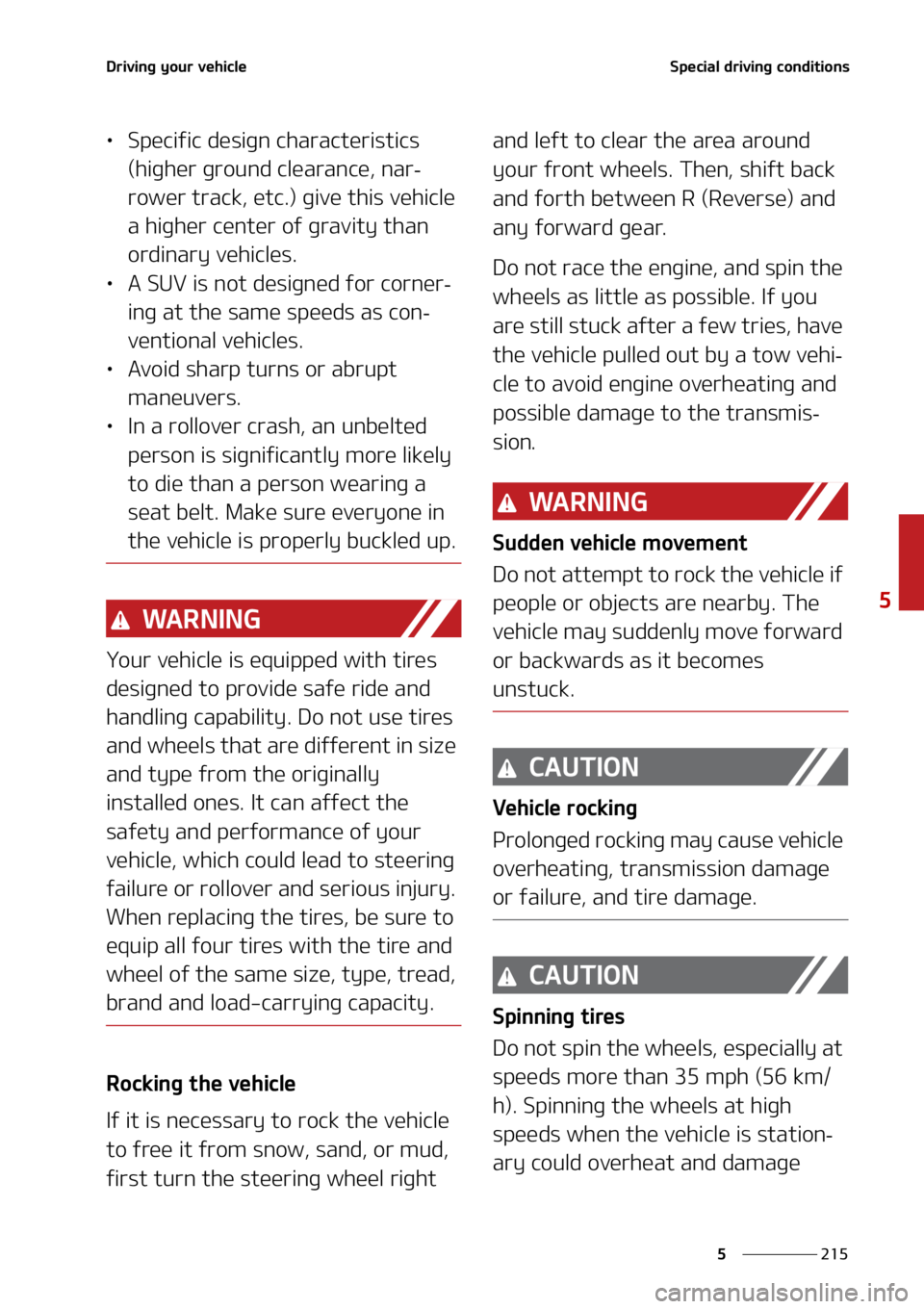 KIA SORENTO 2022  Owners Manual ���
�
�
�%�S�J�W�J�O�H��Z�P�V�S��W�F�I�J�D�M�F�4�Q�F�D�J�B�M��E�S�J�W�J�O�H��D�P�O�E�J�U�J�P�O�T
LÜ�4�Q�F�D�J�G�J�D��E�F�T�J�H�O��D�I�B�S�B�D�U�F�S�J�T�U�J�D�T�
�	�I�J�H�I�F�S��H�S�P�V�O