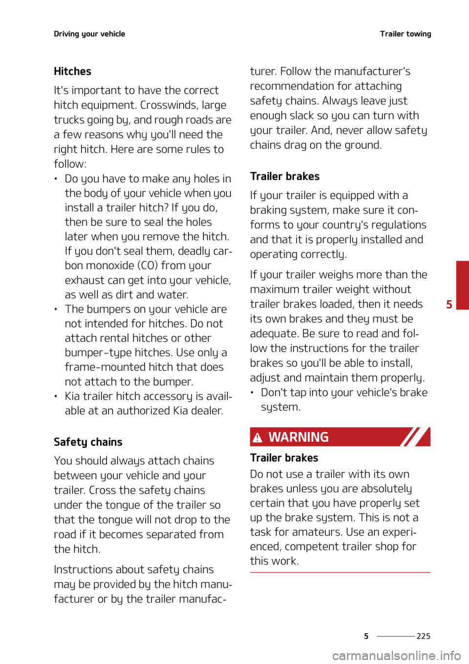 KIA SORENTO 2022  Owners Manual ���
�
�
�%�S�J�W�J�O�H��Z�P�V�S��W�F�I�J�D�M�F�5�S�B�J�M�F�S��U�P�X�J�O�H
�)�J�U�D�I�F�T
�*�U��T��J�N�Q�P�S�U�B�O�U��U�P��I�B�W�F��U�I�F��D�P�S�S�F�D�U�
�I�J�U�D�I��F�R�V�J�Q�N�F�O�U�