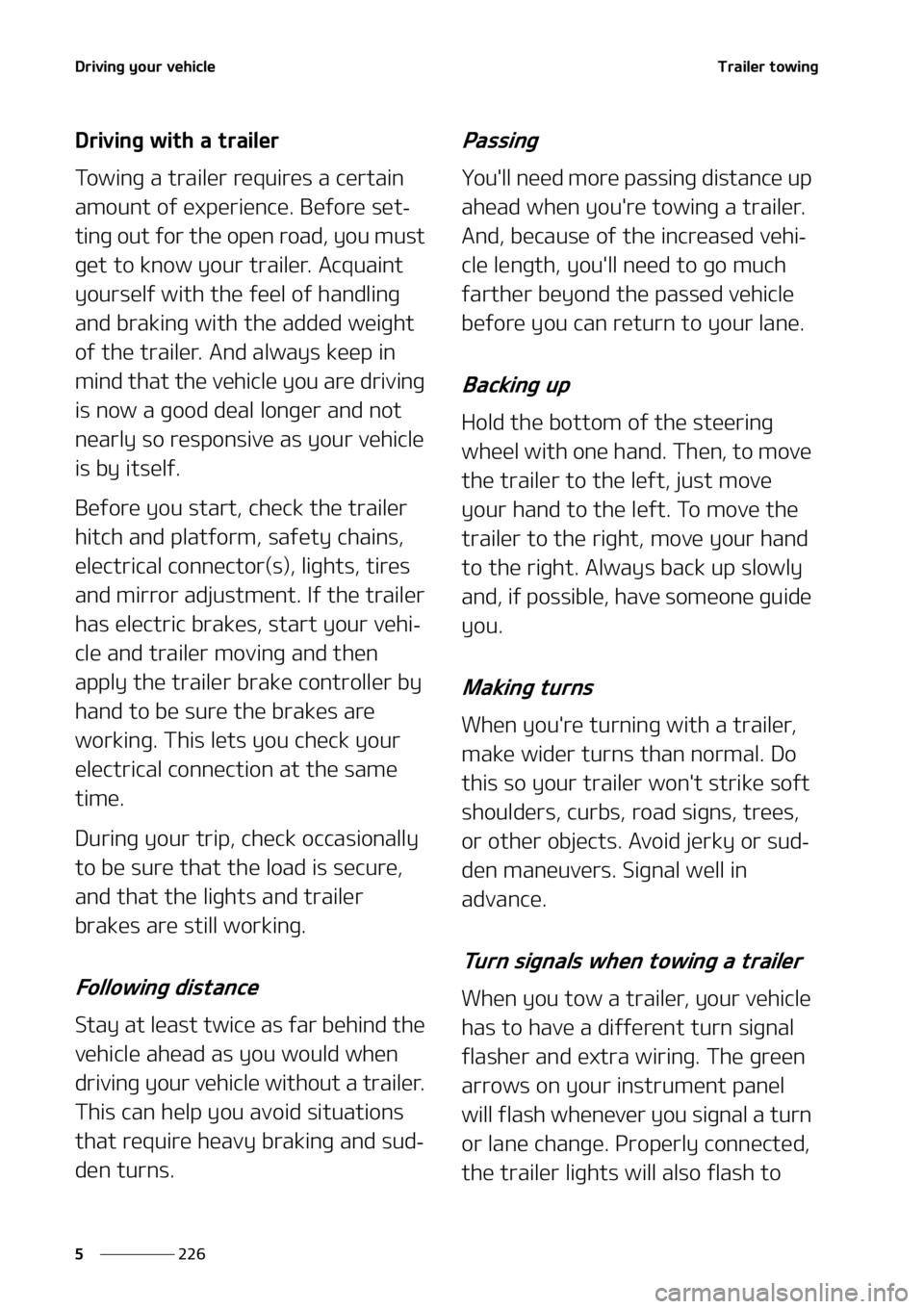 KIA SORENTO 2022  Owners Manual �%�S�J�W�J�O�H��Z�P�V�S��W�F�I�J�D�M�F
���
�
�5�S�B�J�M�F�S��U�P�X�J�O�H
�%�S�J�W�J�O�H��X�J�U�I��B��U�S�B�J�M�F�S
�5�P�X�J�O�H��B��U�S�B�J�M�F�S��S�F�R�V�J�S�F�T��B��D�F�S�U�B�J�O�
�B