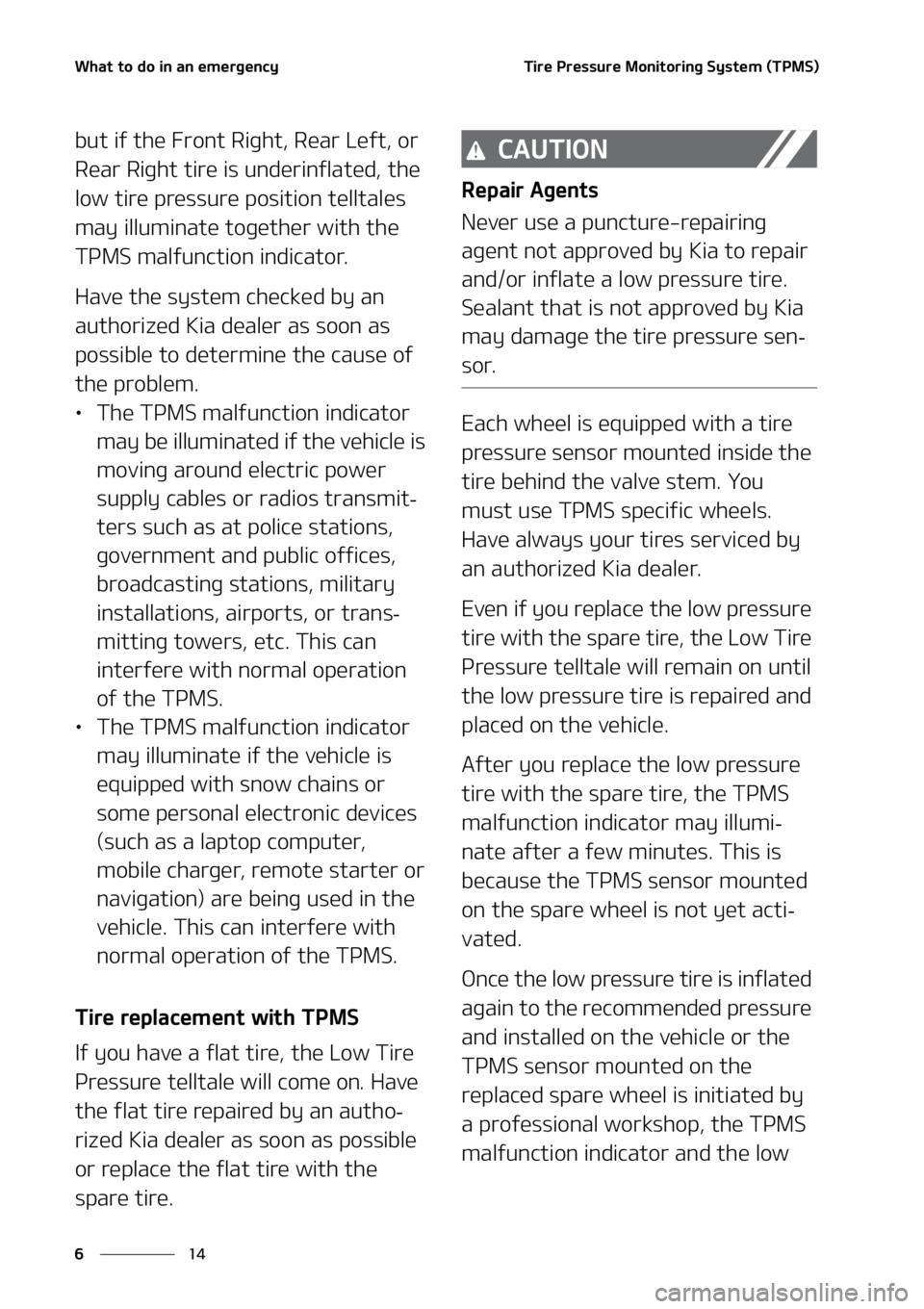 KIA SORENTO 2022  Owners Manual �8�I�B�U��U�P��E�P��J�O��B�O��F�N�F�S�H�F�O�D�Z
��
�
�5�J�S�F��1�S�F�T�T�V�S�F��.�P�O�J�U�P�S�J�O�H��4�Z�T�U�F�N��	�5�1�.�4�

�C�V�U��J�G��U�I�F���S�P�O�U��3�J�H�I�U�
��3�F�B�S��-�F