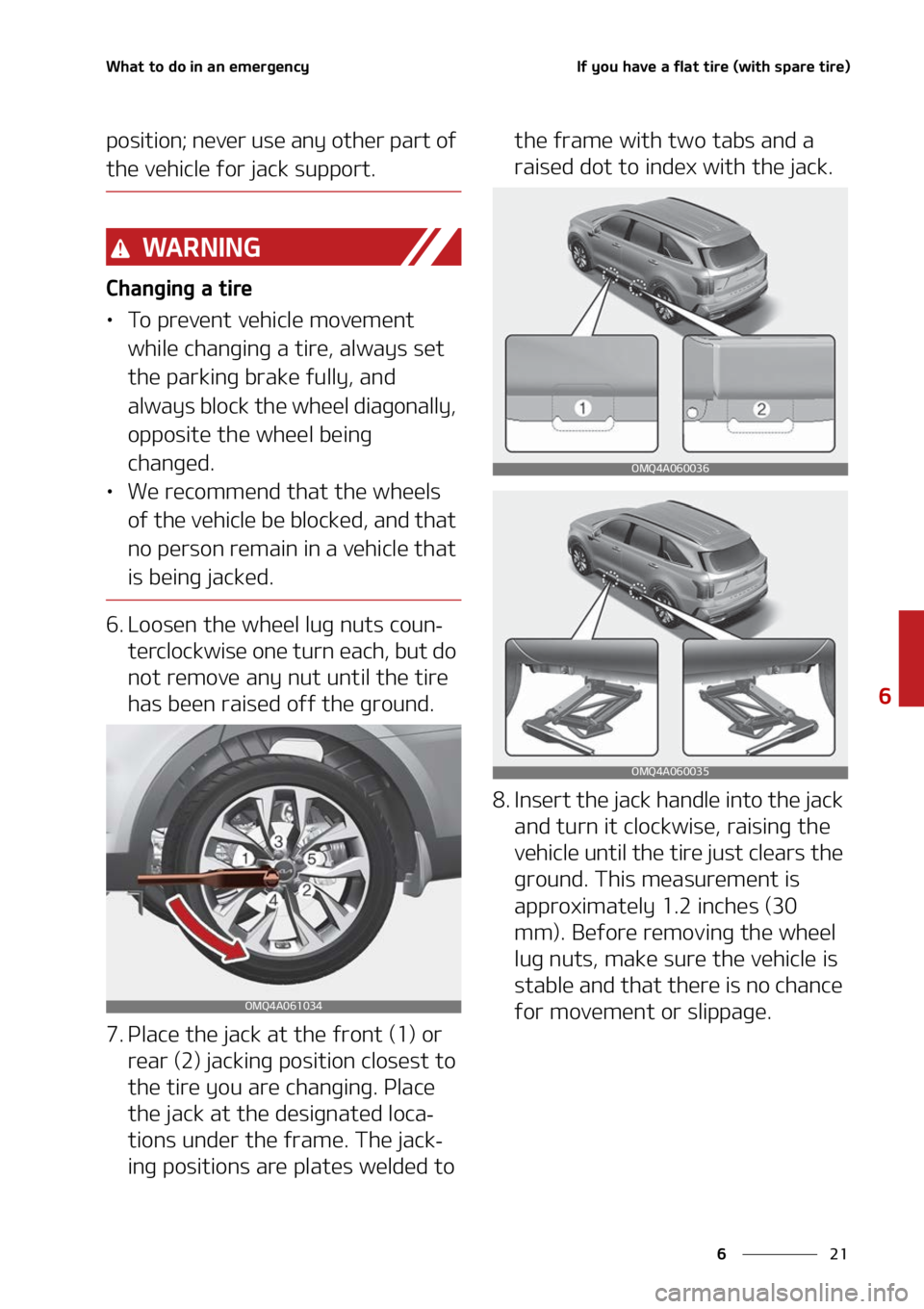 KIA SORENTO 2022  Owners Manual ��
�
�
�8�I�B�U��U�P��E�P��J�O��B�O��F�N�F�S�H�F�O�D�Z�*�G��Z�P�V��I�B�W�F��B��G�M�B�U��U�J�S�F��	�X�J�U�I��T�Q�B�S�F��U�J�S�F�

�Q�P�T�J�U�J�P�O���O�F�W�F�S��V�T�F��B�O�Z��P�U�I