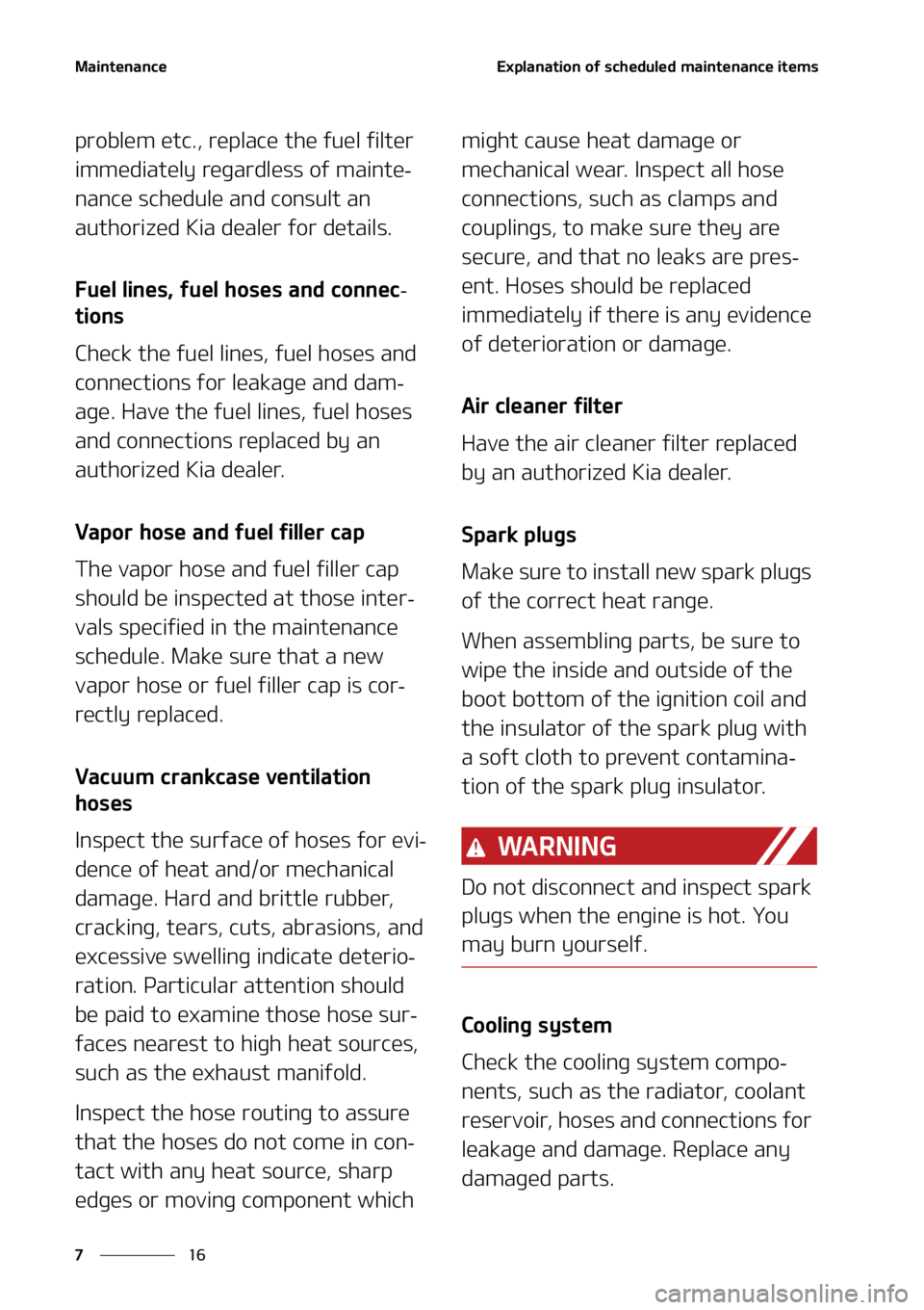 KIA SORENTO 2022  Owners Manual �.�B�J�O�U�F�O�B�O�D�F
��
�
�&�Y�Q�M�B�O�B�U�J�P�O��P�G��T�D�I�F�E�V�M�F�E��N�B�J�O�U�F�O�B�O�D�F��J�U�F�N�T
�Q�S�P�C�M�F�N��F�U�D��
��S�F�Q�M�B�D�F��U�I�F��G�V�F�M��G�J�M�U�F�S�
�J�N�N�