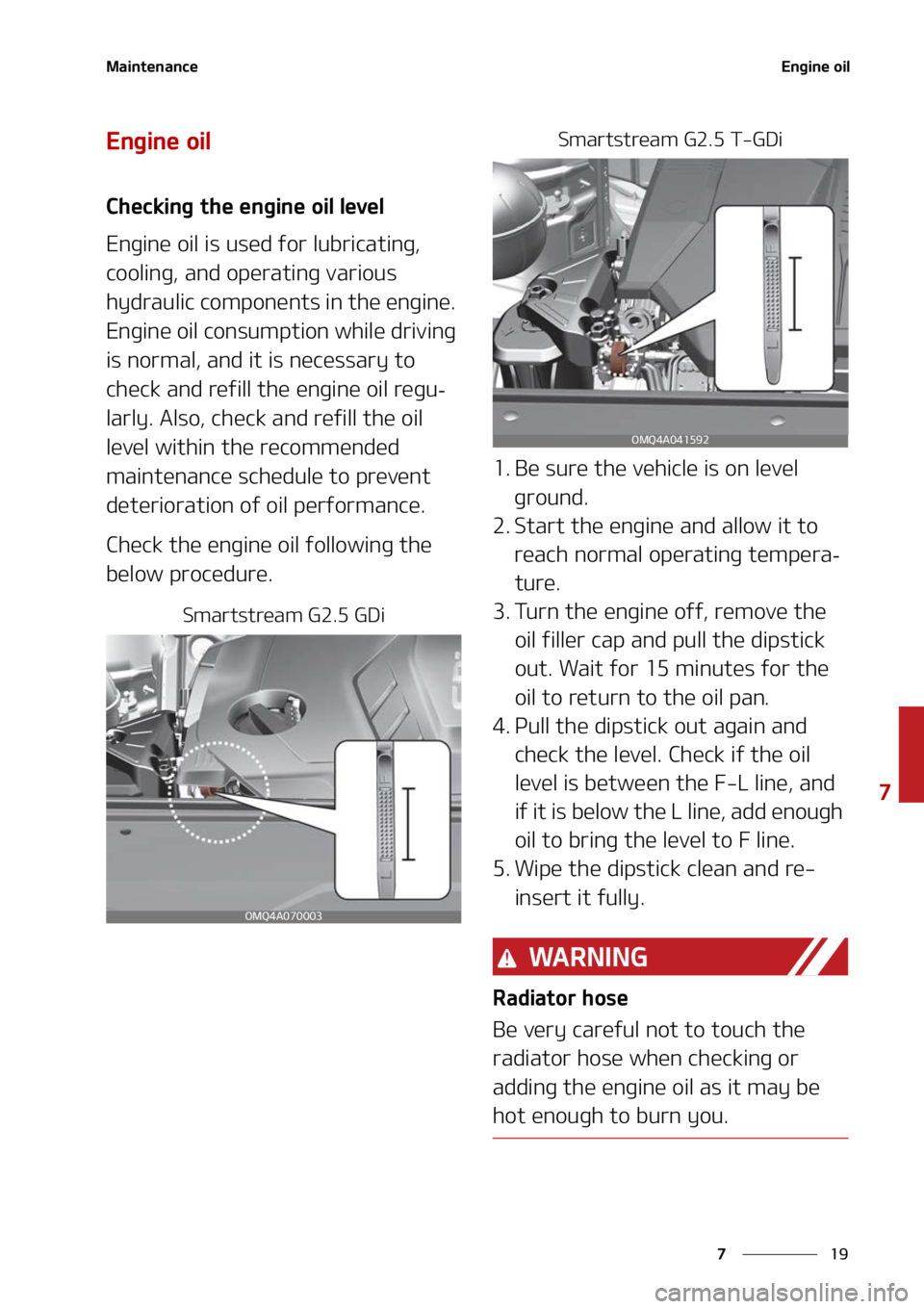 KIA SORENTO 2022  Owners Manual ��
�
�
�.�B�J�O�U�F�O�B�O�D�F�&�O�H�J�O�F��P�J�M
�&�O�H�J�O�F��P�J�M
�$�I�F�D�L�J�O�H��U�I�F��F�O�H�J�O�F��P�J�M��M�F�W�F�M
�&�O�H�J�O�F��P�J�M��J�T��V�T�F�E��G�P�S��M�V�C�S�J�D�B�U�J�O