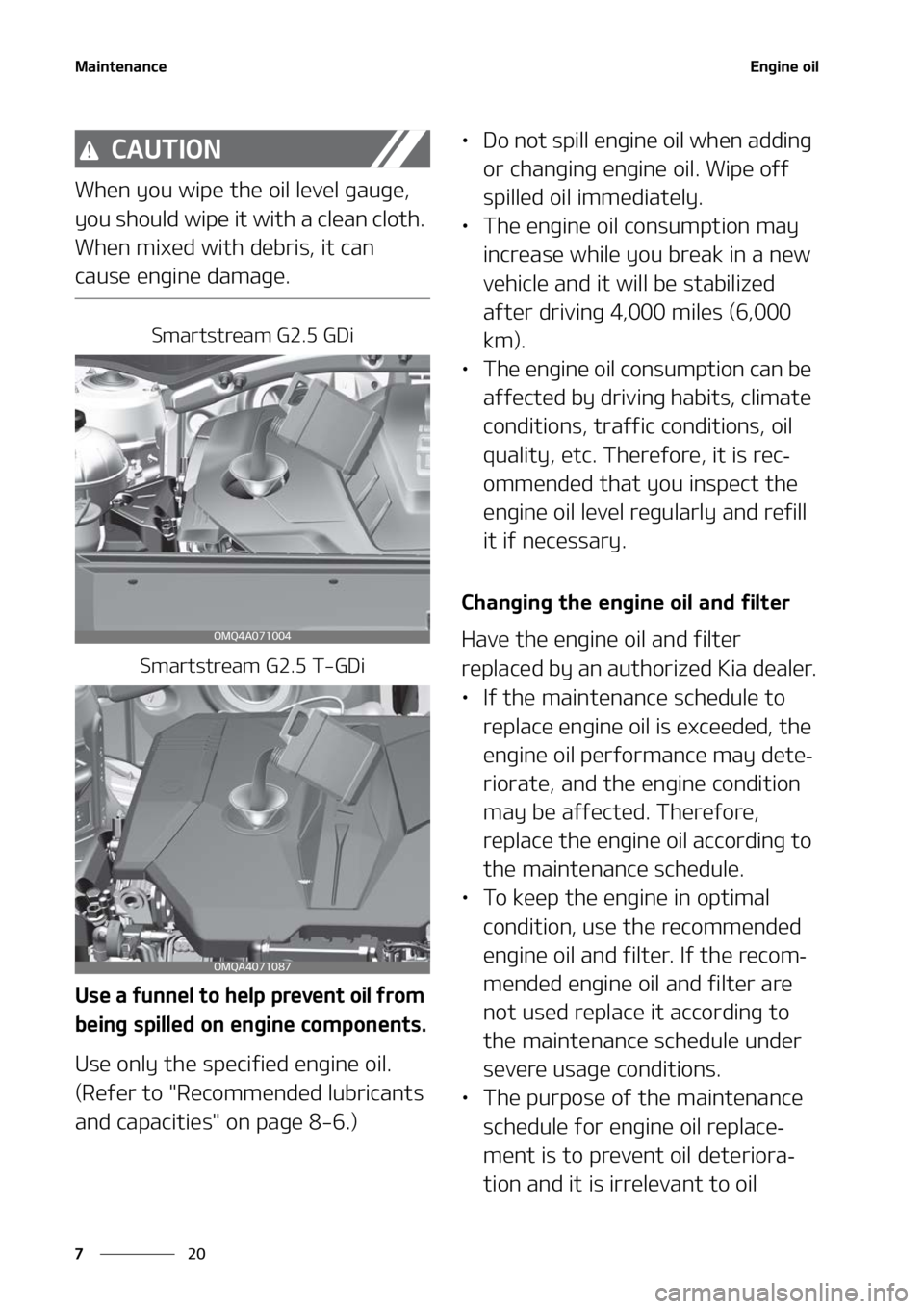 KIA SORENTO 2022  Owners Manual �.�B�J�O�U�F�O�B�O�D�F
��
�
�&�O�H�J�O�F��P�J�M
�$�"�6�5�*�0�/
�8�I�F�O��Z�P�V��X�J�Q�F��U�I�F��P�J�M��M�F�W�F�M��H�B�V�H�F�
�
�Z�P�V��T�I�P�V�M�E��X�J�Q�F��J�U��X�J�U�I��B��D�M�F�B�O