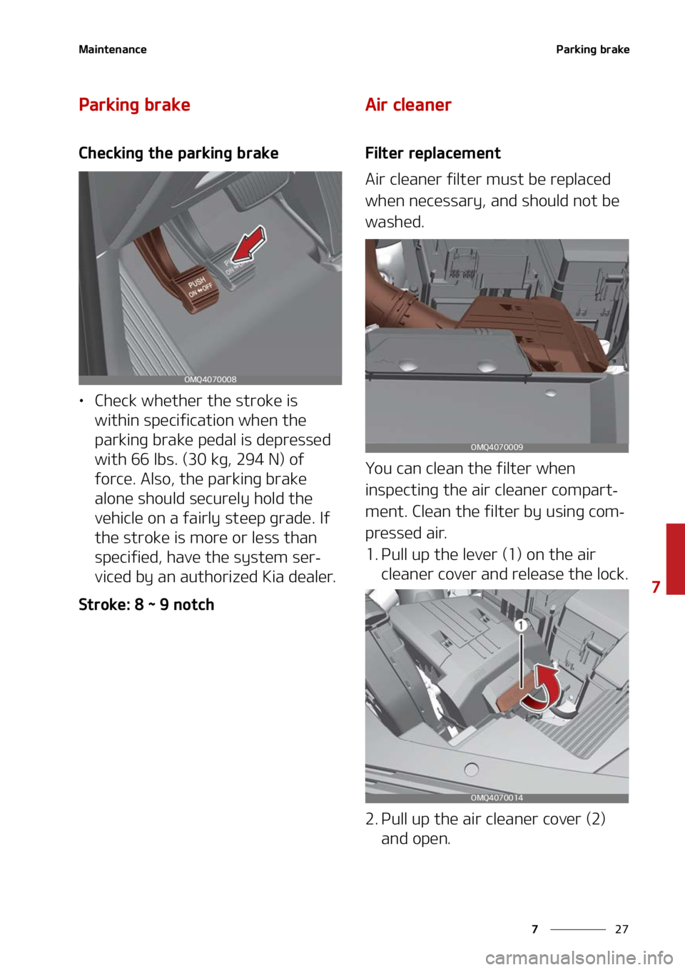 KIA SORENTO 2022  Owners Manual ��
�
�
�.�B�J�O�U�F�O�B�O�D�F�1�B�S�L�J�O�H��C�S�B�L�F
�1�B�S�L�J�O�H��C�S�B�L�F
�$�I�F�D�L�J�O�H��U�I�F��Q�B�S�L�J�O�H��C�S�B�L�F
LÜ�$�I�F�D�L��X�I�F�U�I�F�S��U�I�F��T�U�S�P�L�F��J�T�
