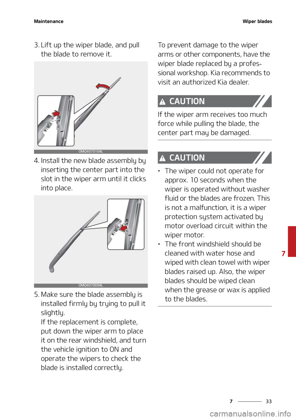 KIA SORENTO 2022  Owners Manual ��
�
�
�.�B�J�O�U�F�O�B�O�D�F�8�J�Q�F�S��C�M�B�E�F�T
�� �-�J�G�U��V�Q��U�I�F��X�J�Q�F�S��C�M�B�E�F�
��B�O�E��Q�V�M�M��U�I�F��C�M�B�E�F��U�P��S�F�N�P�W�F��J�U�
�� �*�O�T�U�B�M�M��