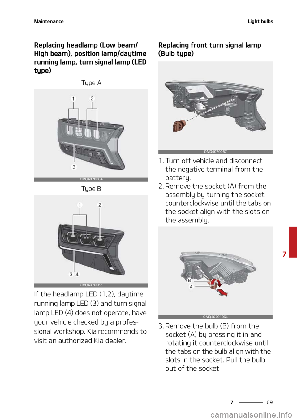 KIA SORENTO 2022  Owners Manual ��
�
�
�.�B�J�O�U�F�O�B�O�D�F�-�J�H�I�U��C�V�M�C�T
�3�F�Q�M�B�D�J�O�H��I�F�B�E�M�B�N�Q��	�-�P�X��C�F�B�N�
�)�J�H�I��C�F�B�N�
�
��Q�P�T�J�U�J�P�O��M�B�N�Q��E�B�Z�U�J�N�F�
�S�V�O�O�J�O�H�