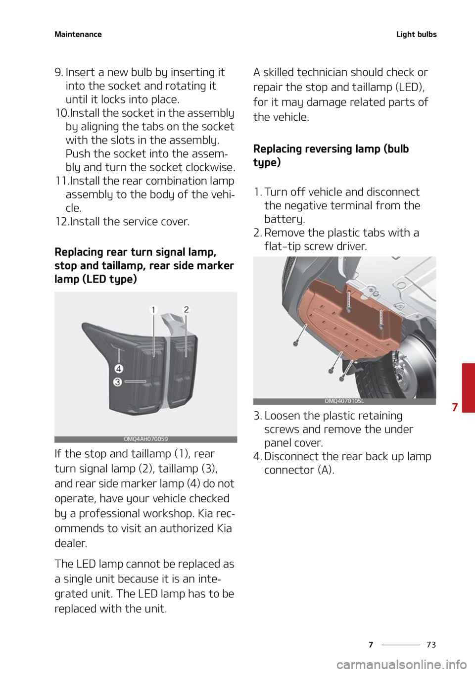 KIA SORENTO 2022  Owners Manual ��
�
�
�.�B�J�O�U�F�O�B�O�D�F�-�J�H�I�U��C�V�M�C�T
�� �*�O�T�F�S�U��B��O�F�X��C�V�M�C��C�Z��J�O�T�F�S�U�J�O�H��J�U��J�O�U�P��U�I�F��T�P�D�L�F�U� �B�O�E��S�P�U�B�U�J�O�H��J�U�
�V�O�