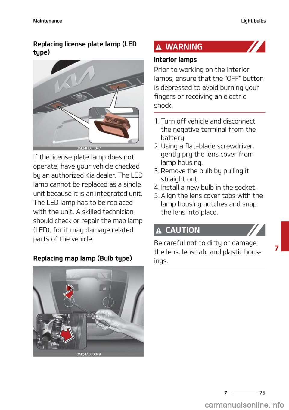 KIA SORENTO 2022  Owners Manual ��
�
�
�.�B�J�O�U�F�O�B�O�D�F�-�J�H�I�U��C�V�M�C�T
�3�F�Q�M�B�D�J�O�H��M�J�D�F�O�T�F��Q�M�B�U�F��M�B�N�Q��	�-�&�%�
�U�Z�Q�F�

�*�G��U�I�F��M�J�D�F�O�T�F��Q�M�B�U�F��M�B�N�Q��E�P�F�T��O