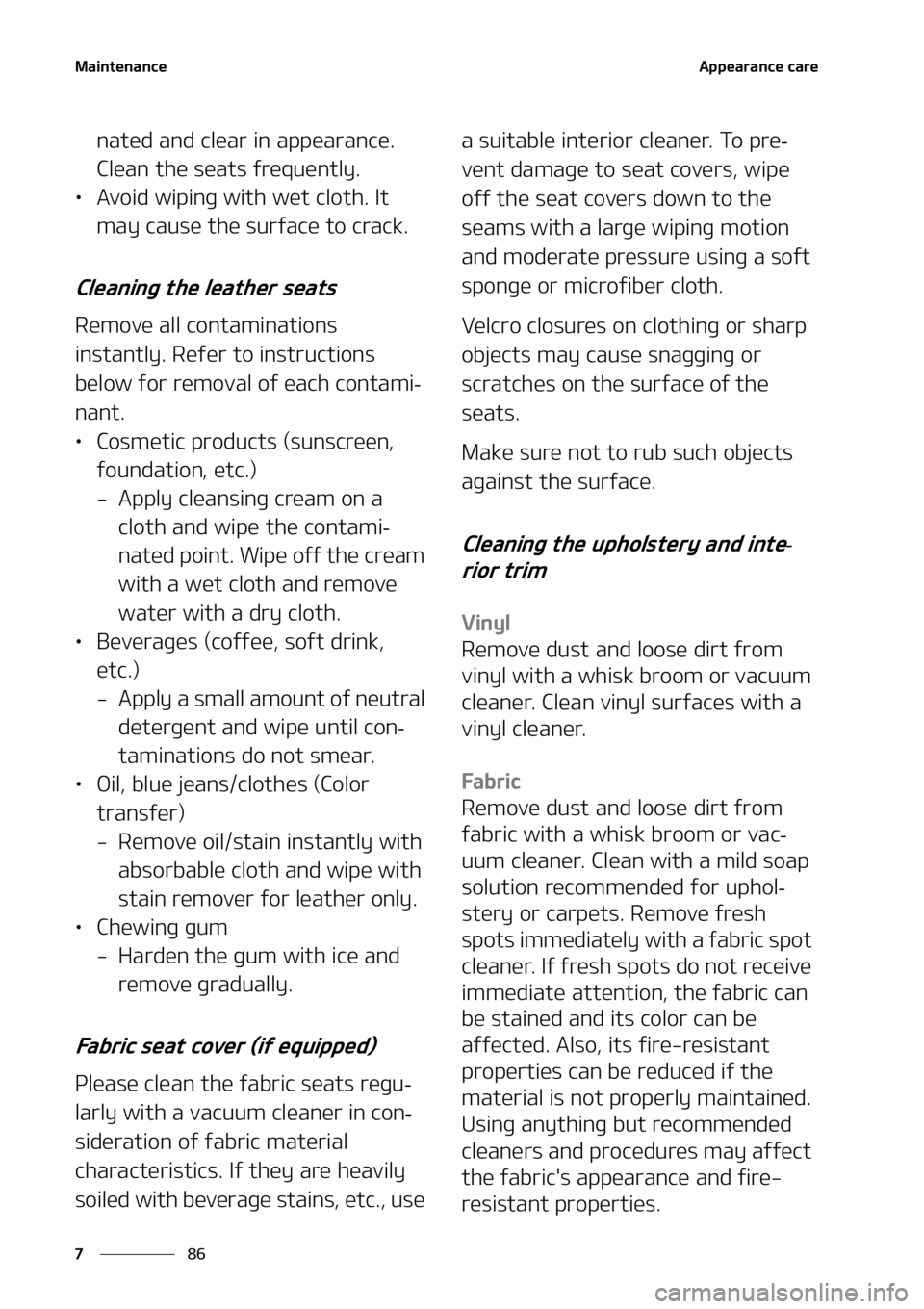 KIA SORENTO 2022  Owners Manual �.�B�J�O�U�F�O�B�O�D�F
��
�
�"�Q�Q�F�B�S�B�O�D�F��D�B�S�F
�O�B�U�F�E��B�O�E��D�M�F�B�S��J�O��B�Q�Q�F�B�S�B�O�D�F��
�$�M�F�B�O��U�I�F��T�F�B�U�T��G�S�F�R�V�F�O�U�M�Z�
LÜ �"�W�P�J�E��X�J