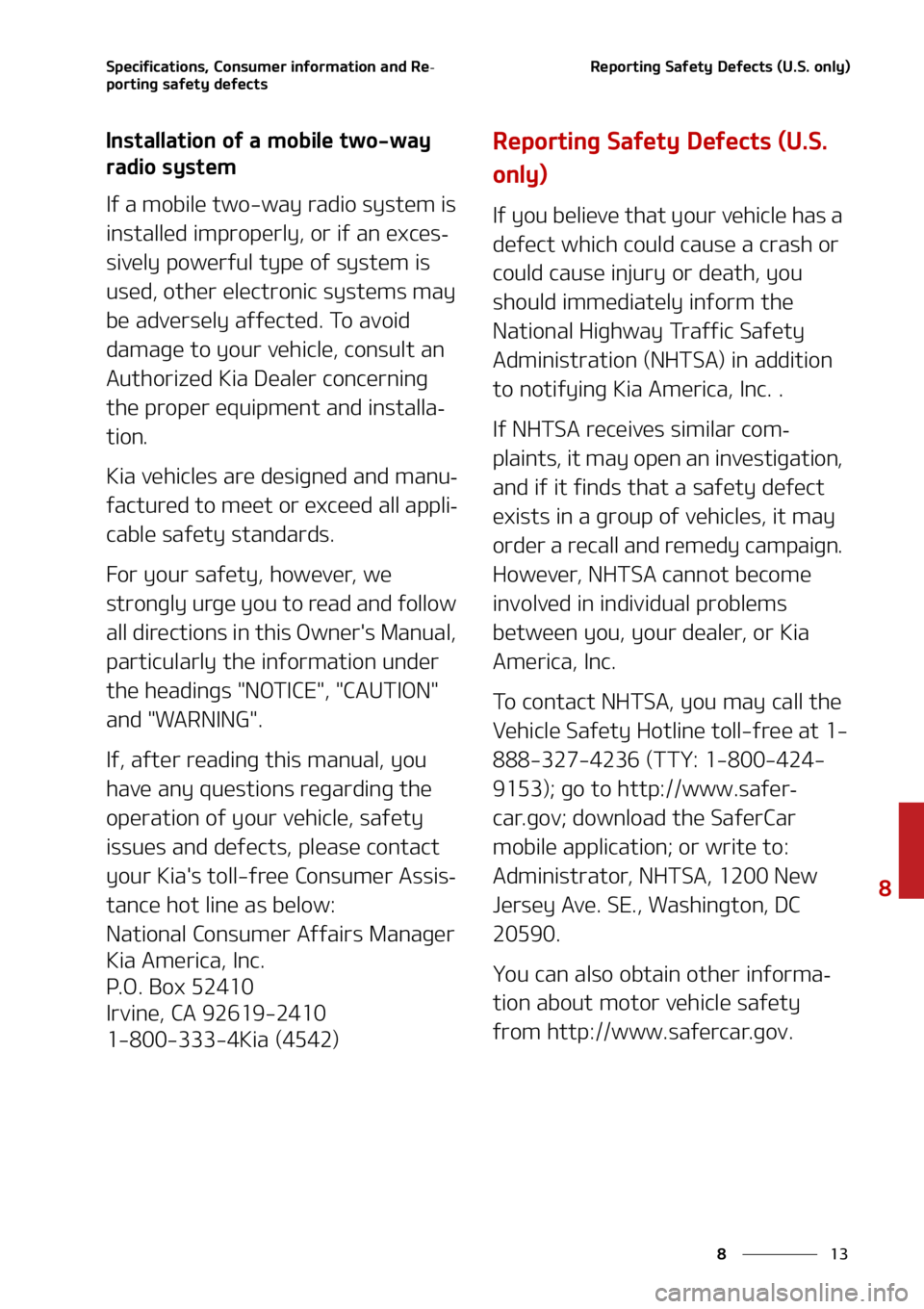 KIA SORENTO 2022  Owners Manual ��
�
�
�4�Q�F�D�J�G�J�D�B�U�J�P�O�T�
��$�P�O�T�V�N�F�S��J�O�G�P�S�N�B�U�J�P�O��B�O�E��3�F-
�Q�P�S�U�J�O�H��T�B�G�F�U�Z��E�F�G�F�D�U�T�3�F�Q�P�S�U�J�O�H��4�B�G�F�U�Z��%�F�G�F�D�U�T��	�6��