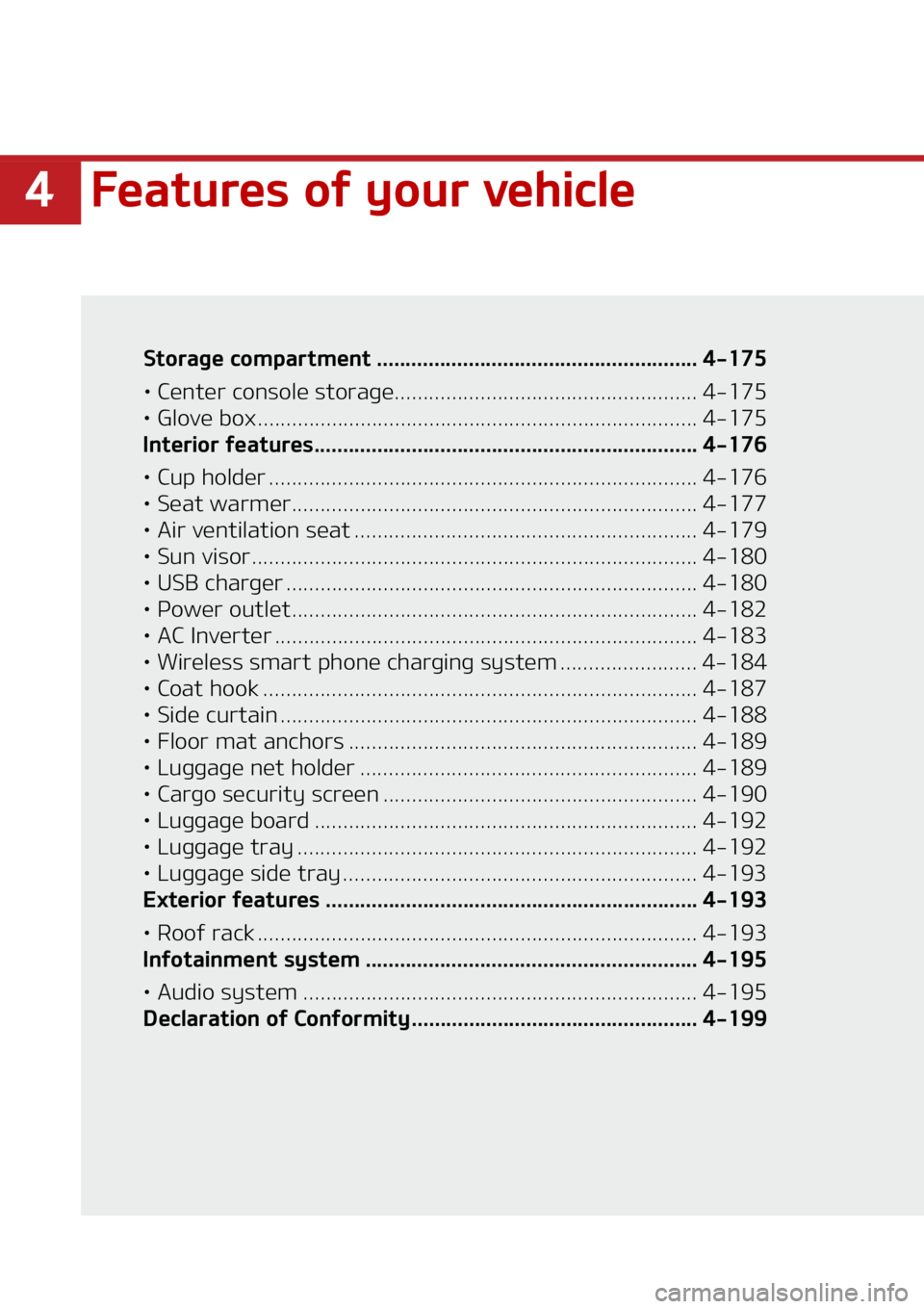 KIA SORENTO 2022  Owners Manual ���F�B�U�V�S�F�T��P�G��Z�P�V�S��W�F�I�J�D�M�F
�4�U�P�S�B�H�F��D�P�N�Q�B�S�U�N�F�O�U �������������������������������������������������������